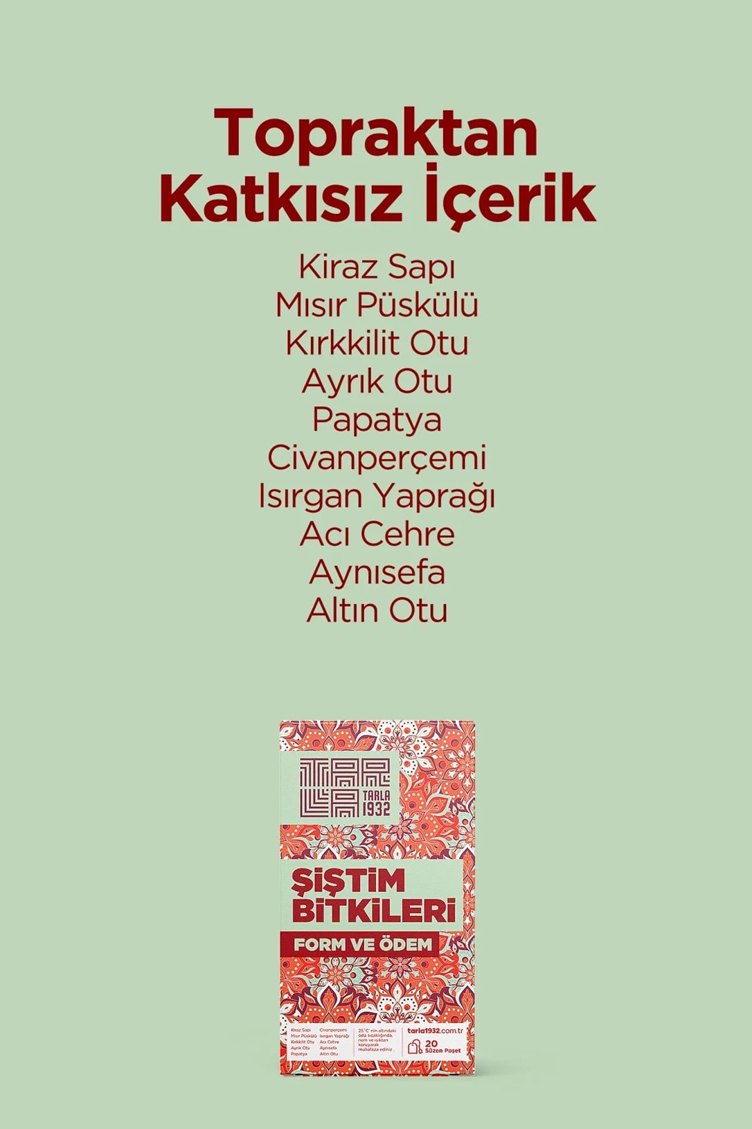 Tarla 1932 Şiştim Çayı- Yemek Sonrası İçin Özel Bitki Formülleri - Sıfır Kimyasal
