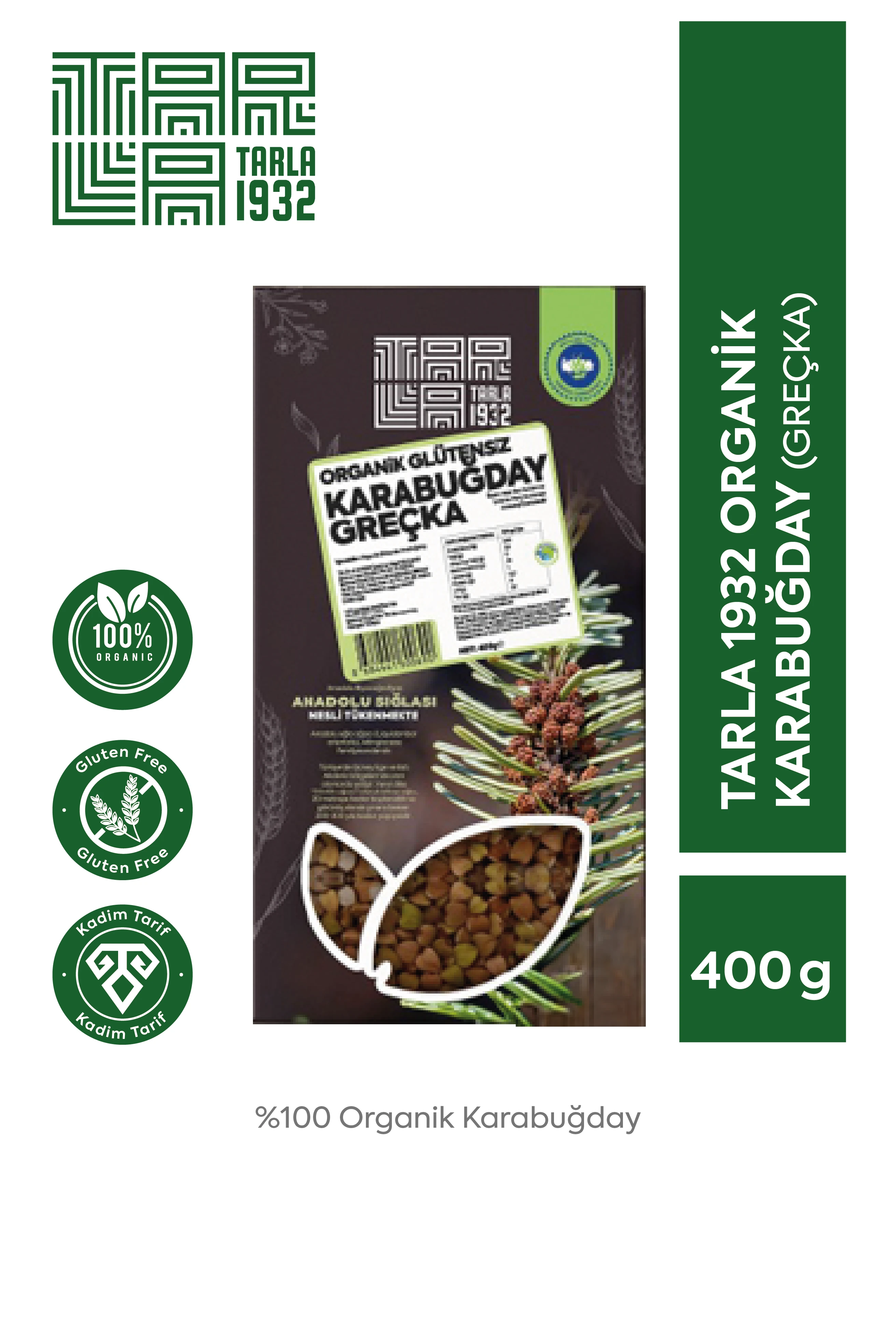 Tarla 1932 Organik Glutensiz Karabuğday (Greçka) | Doğal & Katkısız | 400 gr