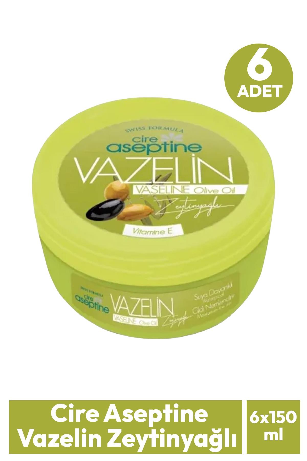 Cire Aseptine Vazelin Zeytinyağlı 150 ml 6 Adet