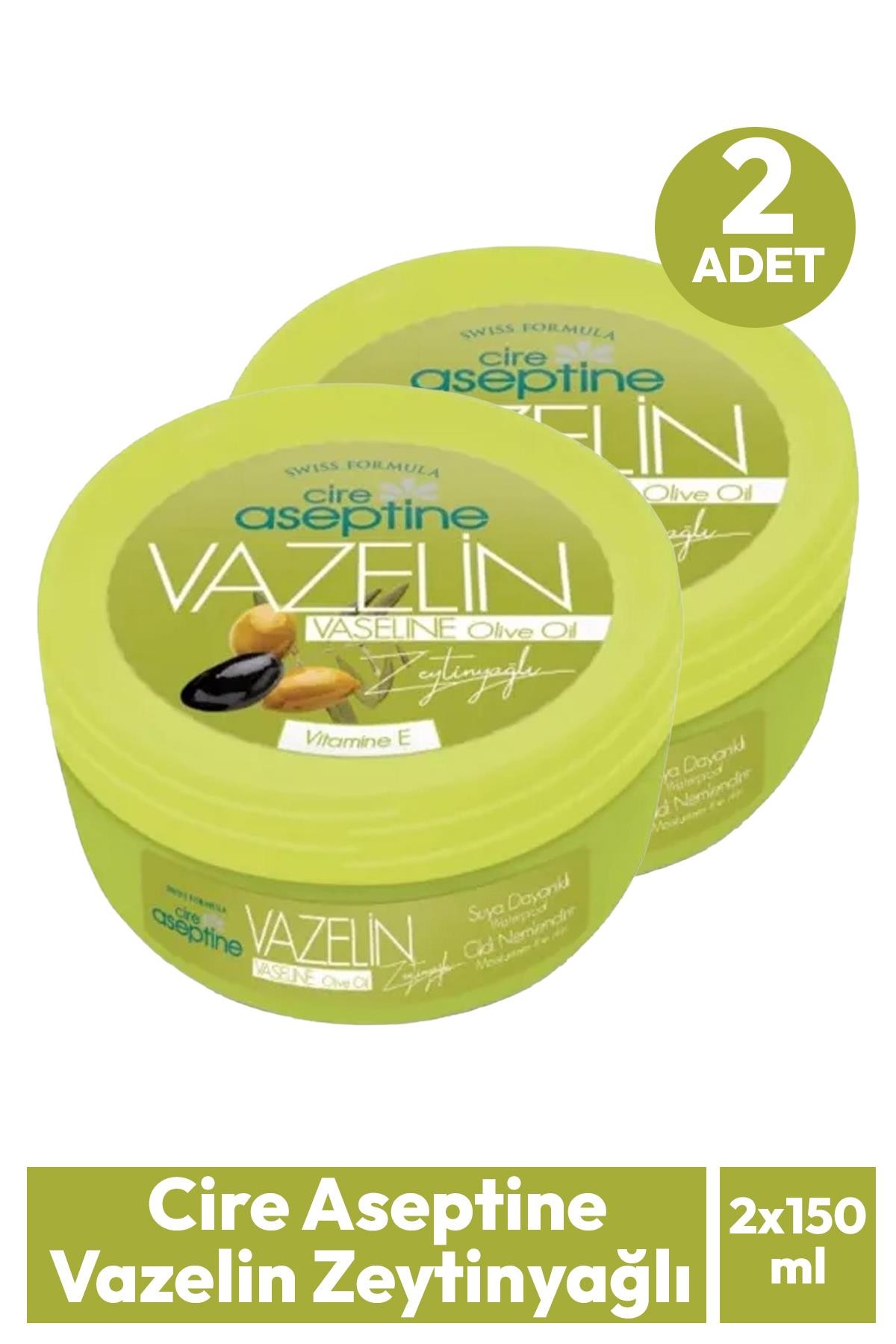 Cire Aseptine Vazelin Zeytinyağlı 150 ml 2 Adet