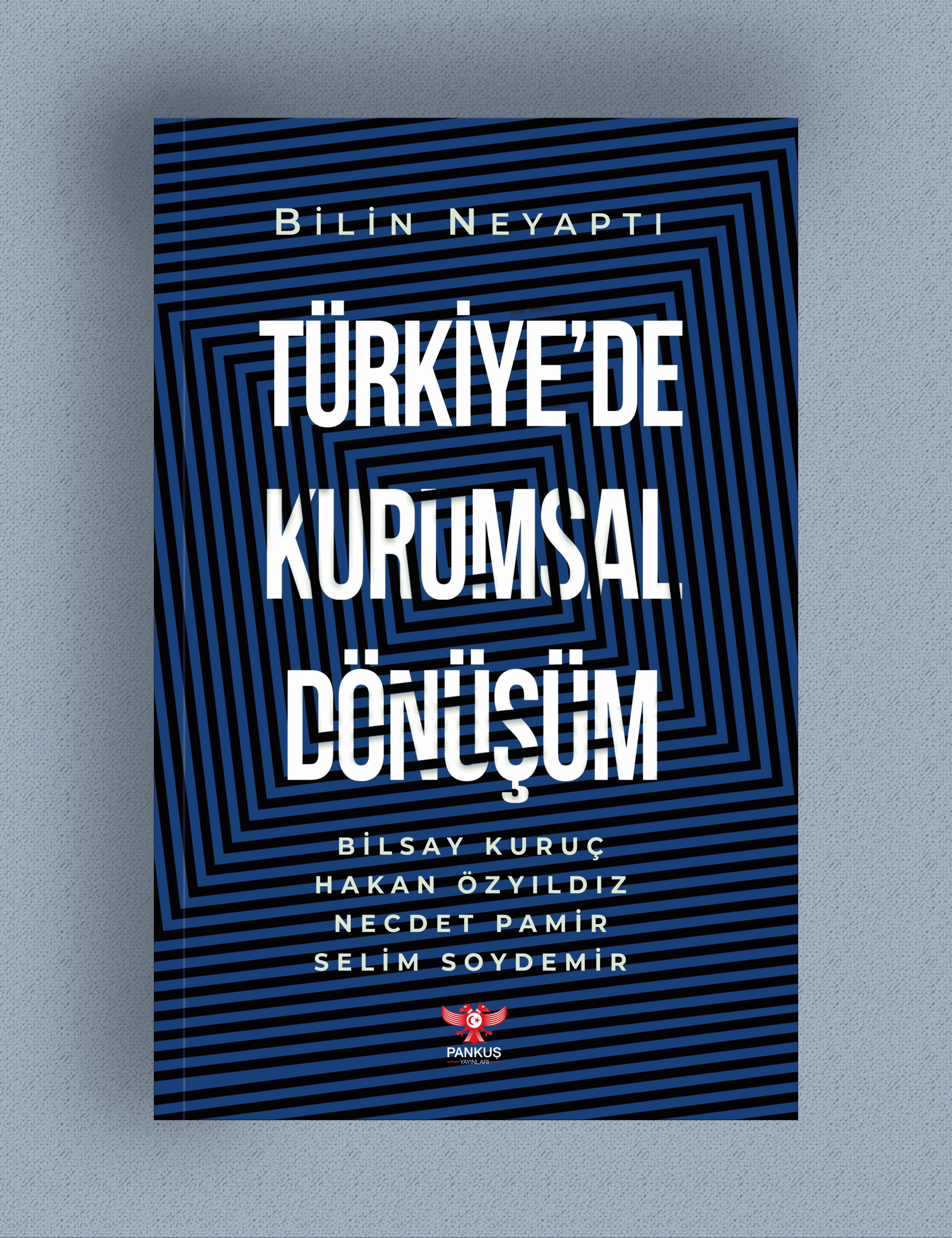 Bilin Neyaptı - Türkiye'de Kurumsal Dönüşüm