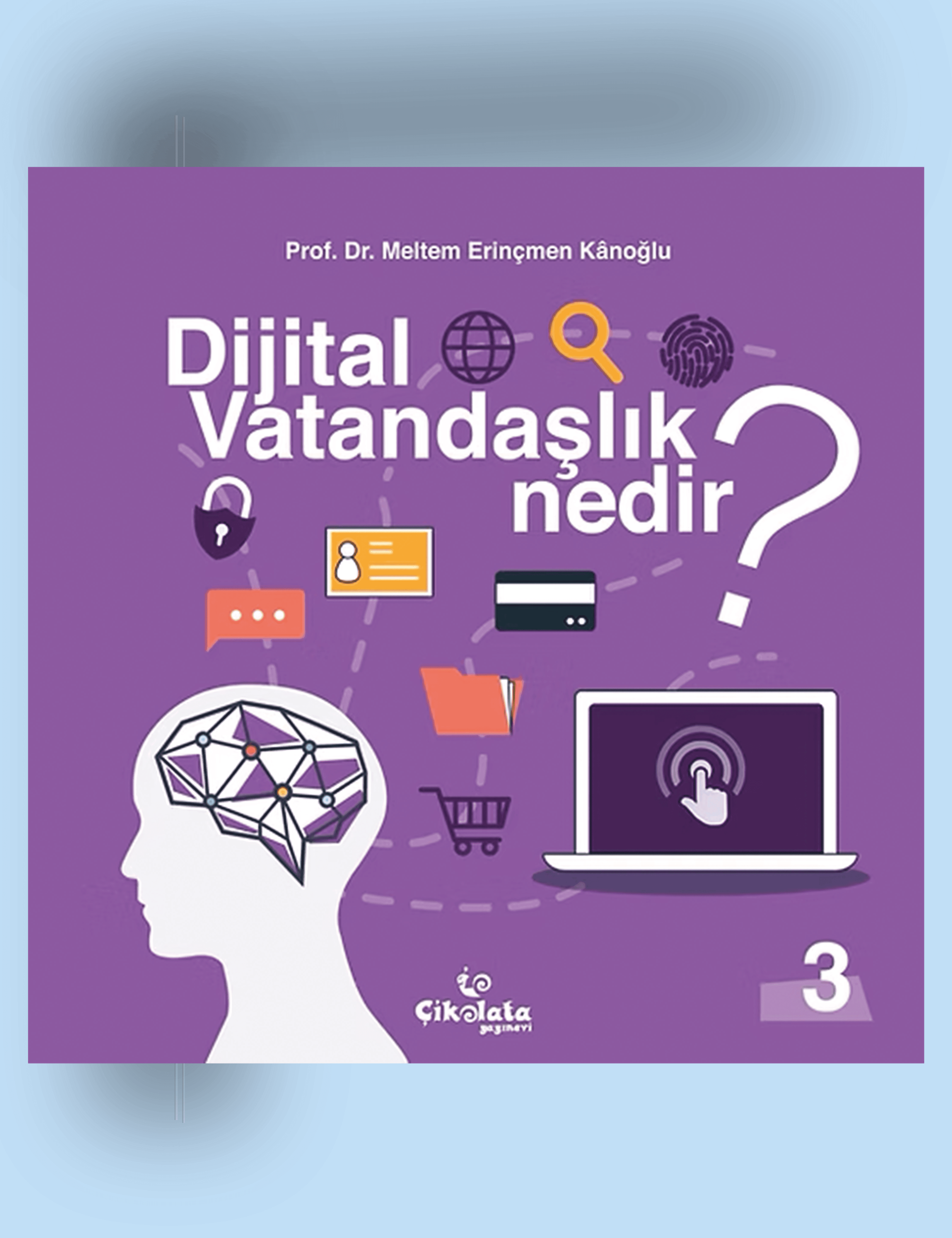 Dijital Vatandaşlık Nedir? (10+ Yaş)