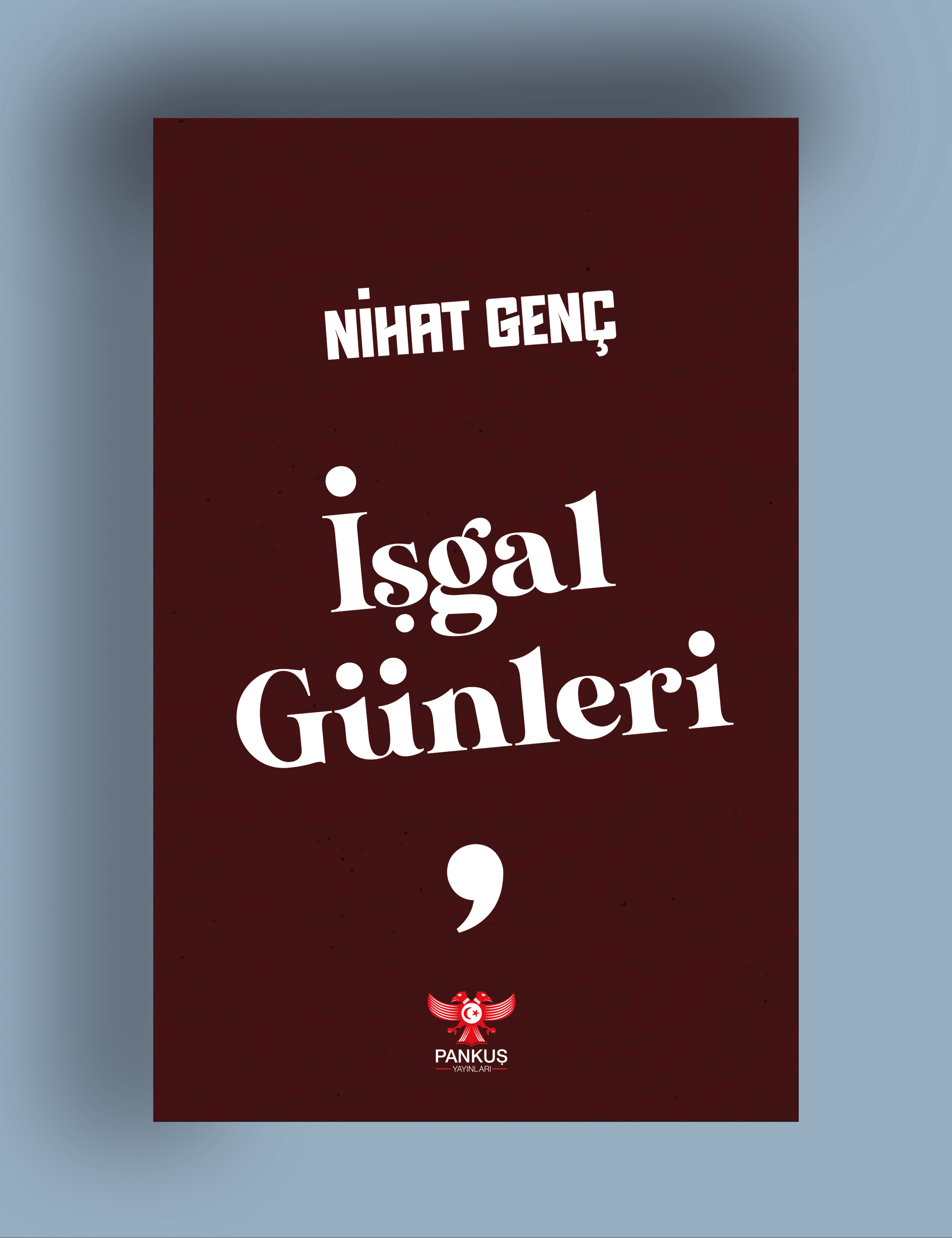 Nihat Genç - İşgal Günleri