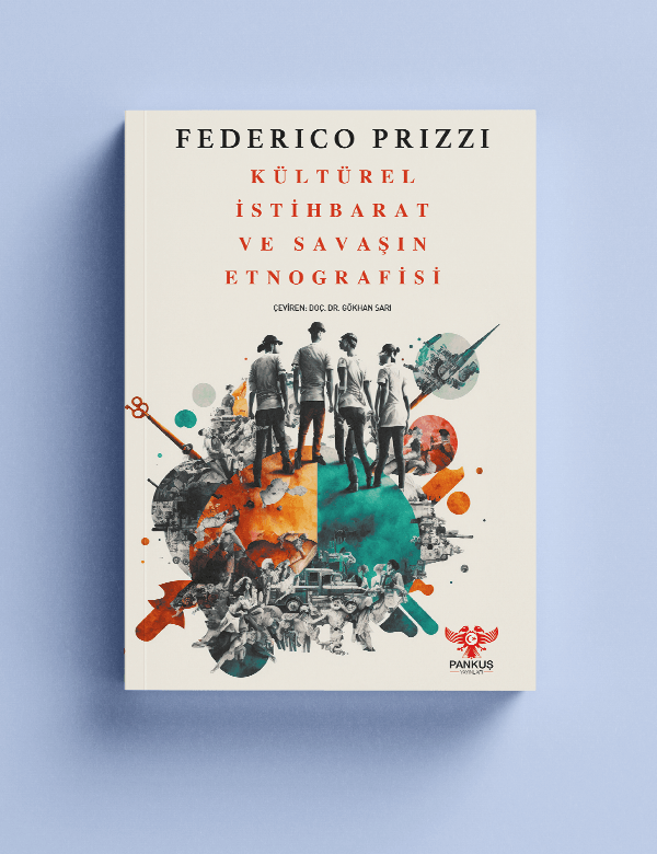 Kültürel İstihbarat ve Savaşın Etnografisi - Federico Prizzi