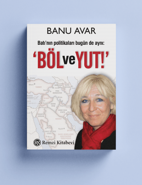 Banu Avar - Böl ve Yut!