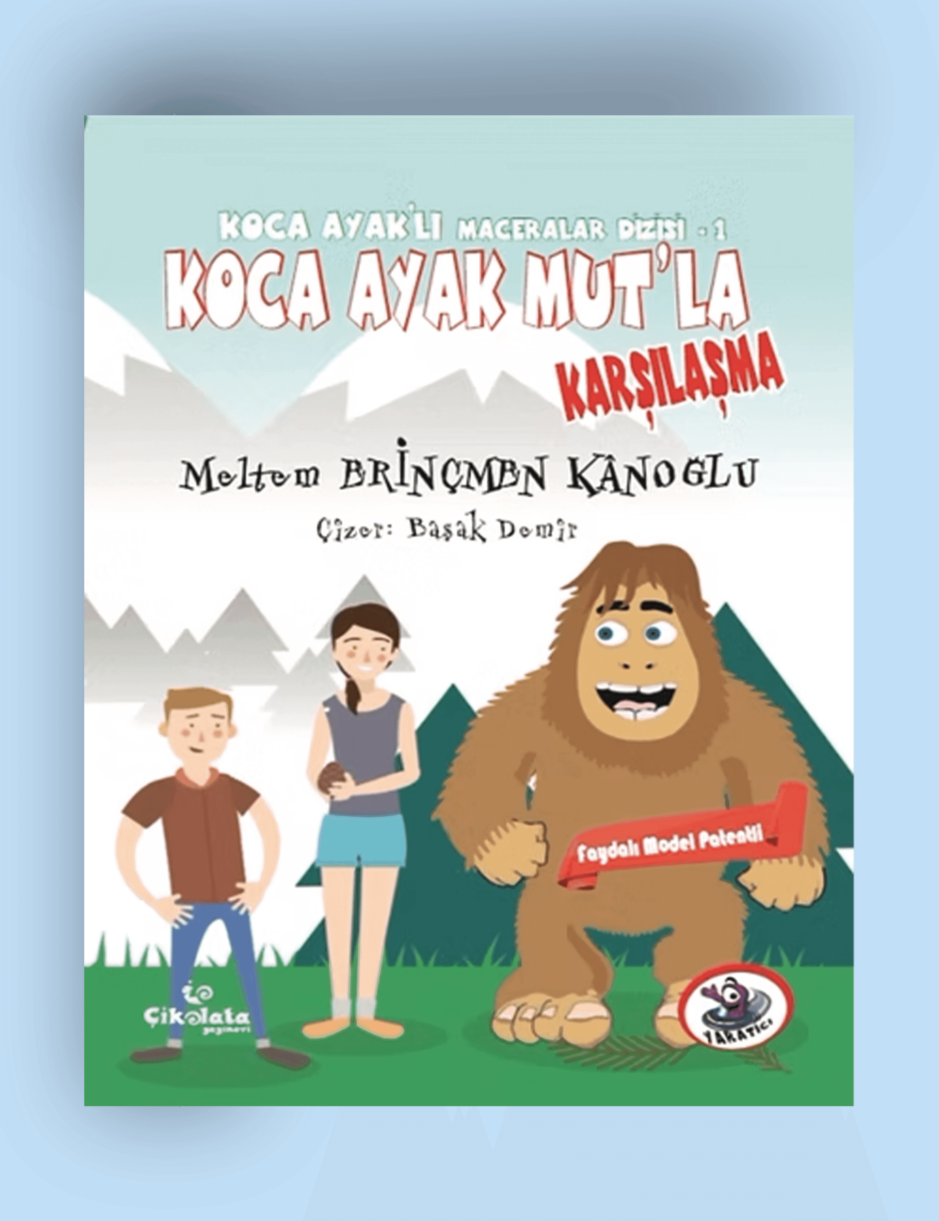 Koca Ayaklı Maceralar Dizisi 1: Koca Ayak Mut'la Karşılaşma (8+ Yaş)