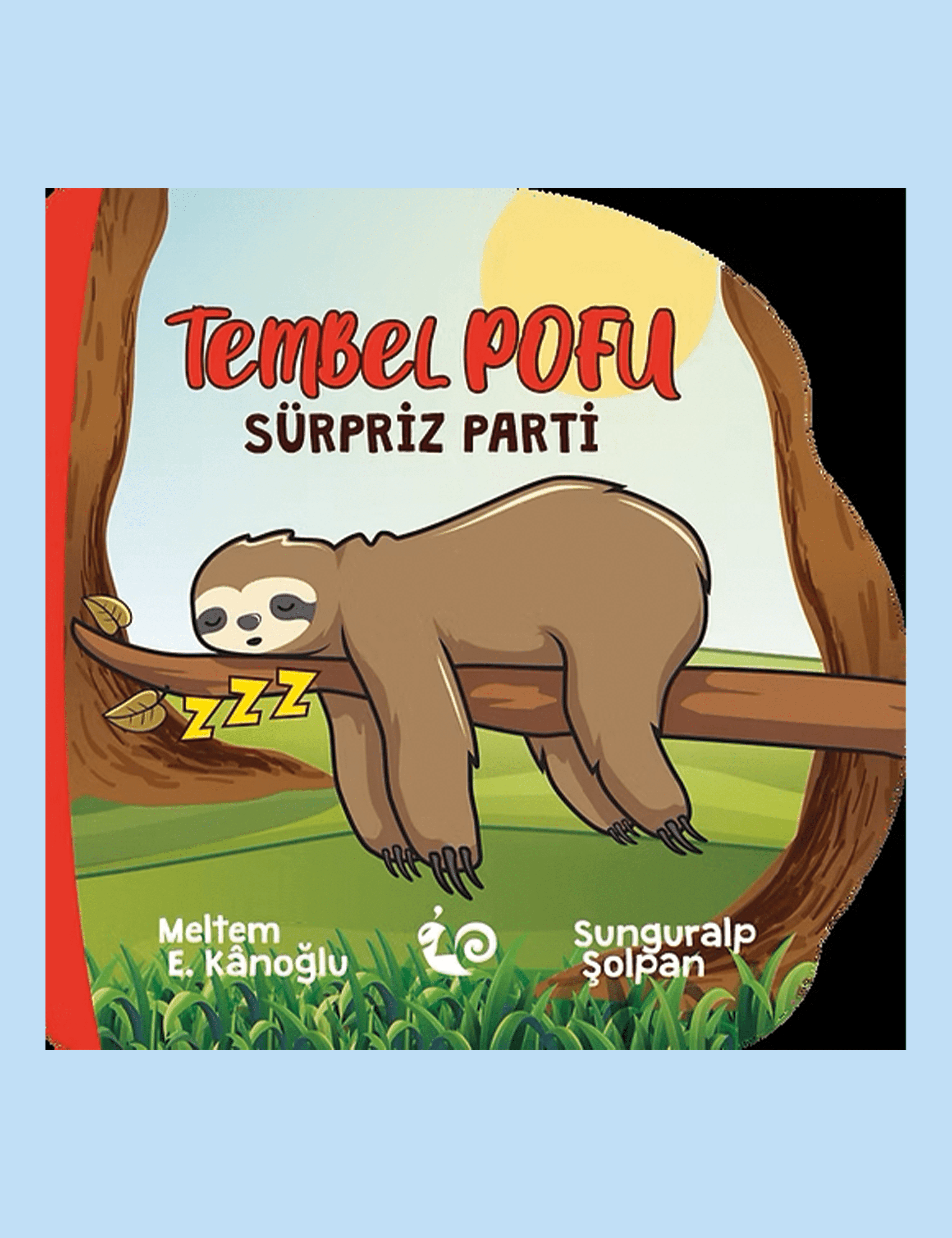 Tembel Pofu: Sürpriz Parti (2-4 Yaş)