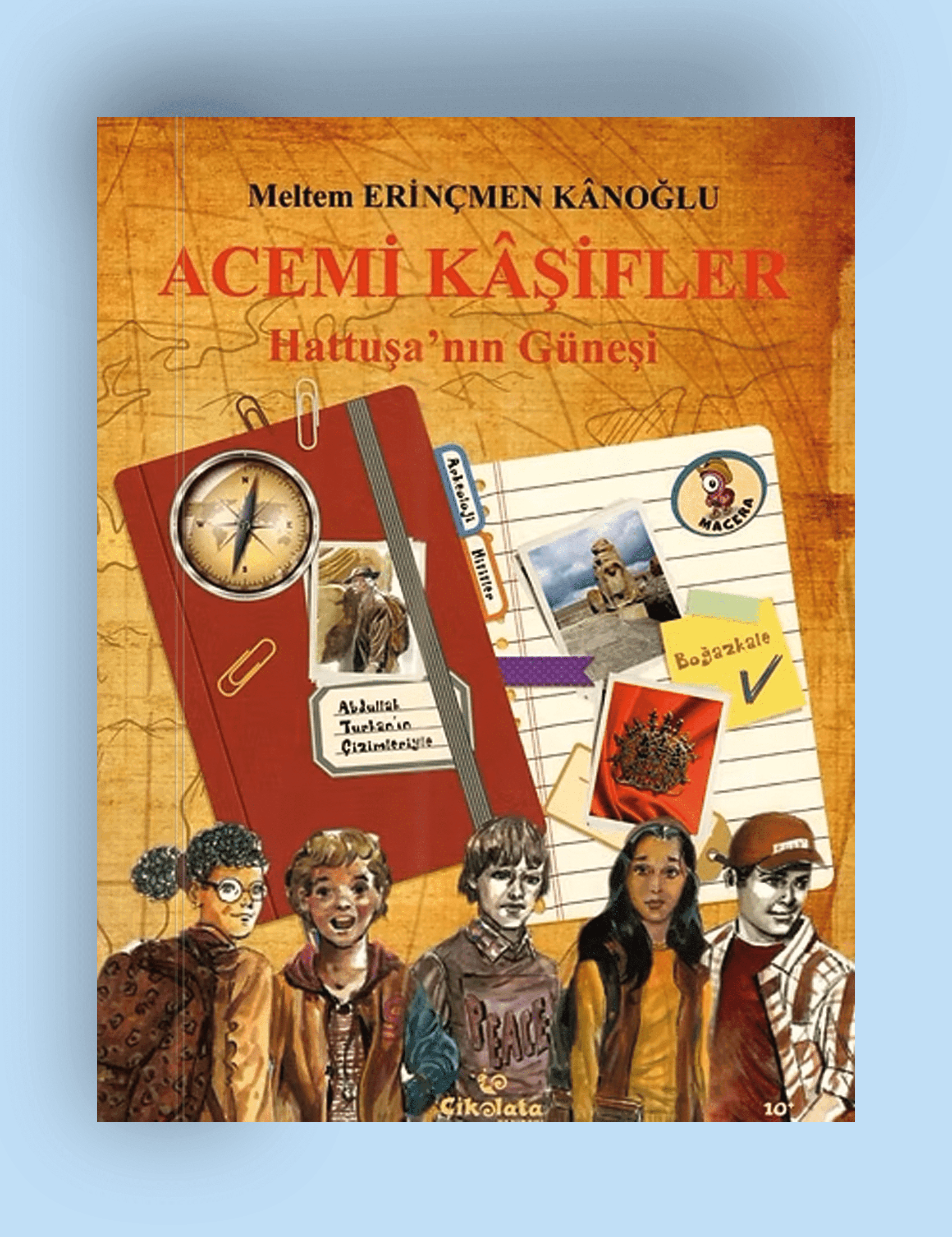 Acemi Kaşifler I: Hattuşa'nın Güneşi (10 Yaş)
