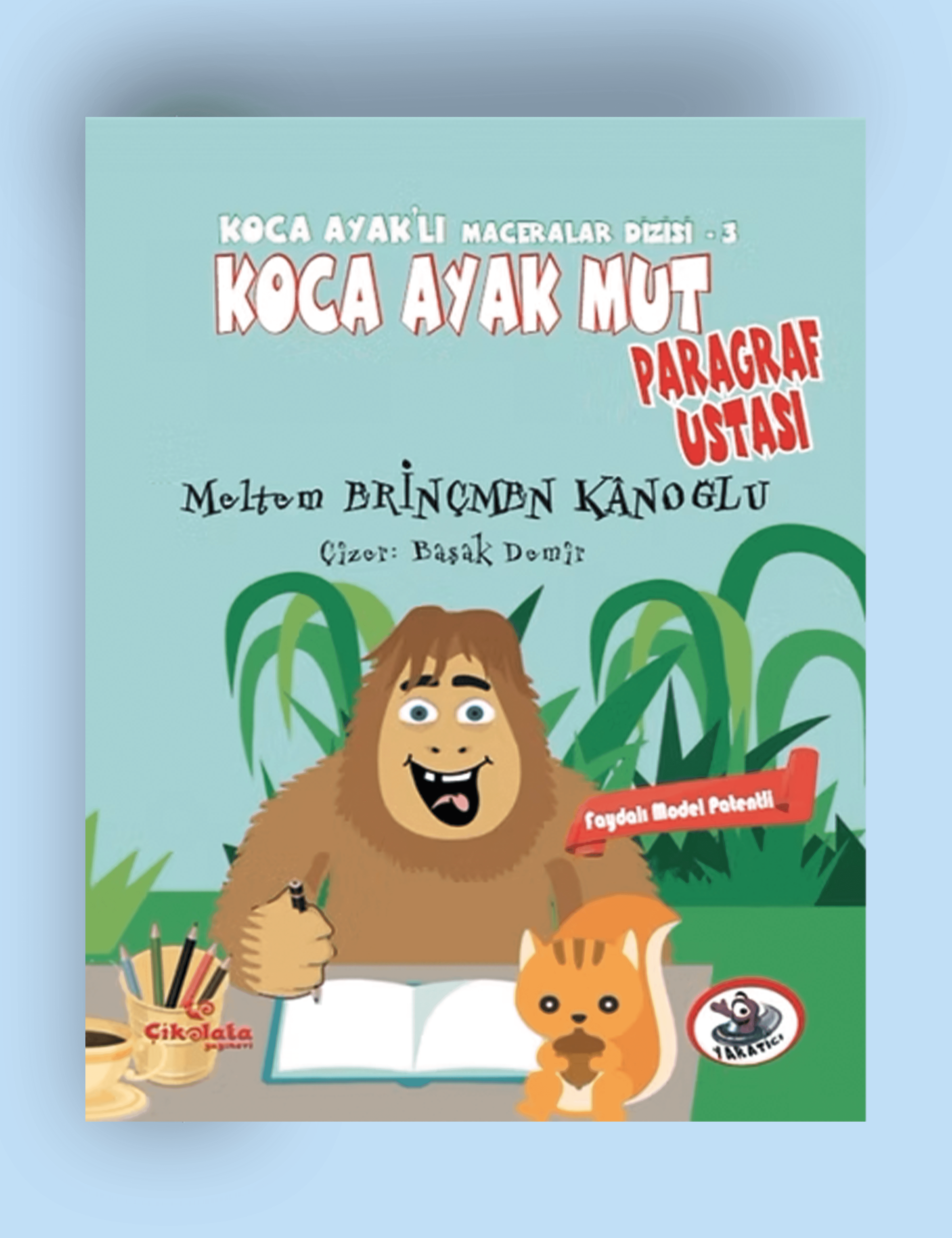 Koca Ayaklı Maceralar Dizisi 3: Paragraf Ustası (8+ Yaş)