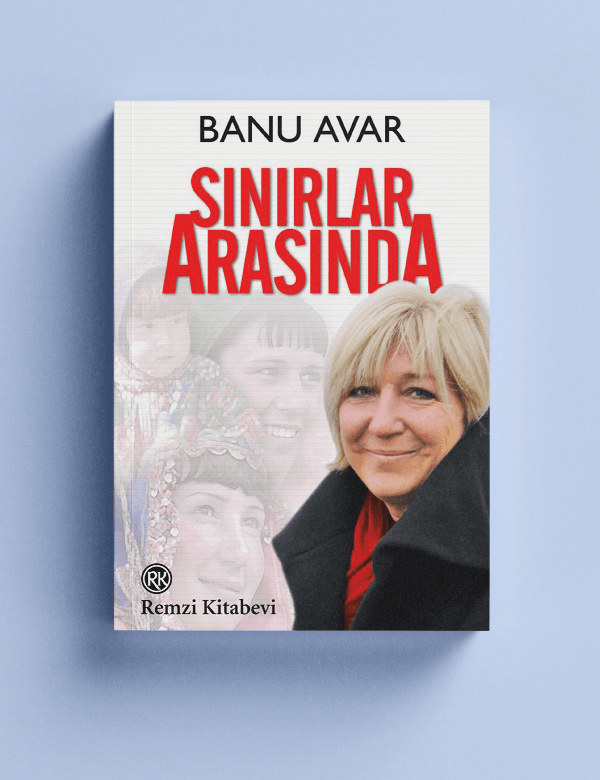 Banu Avar - Sınırlar Arasında