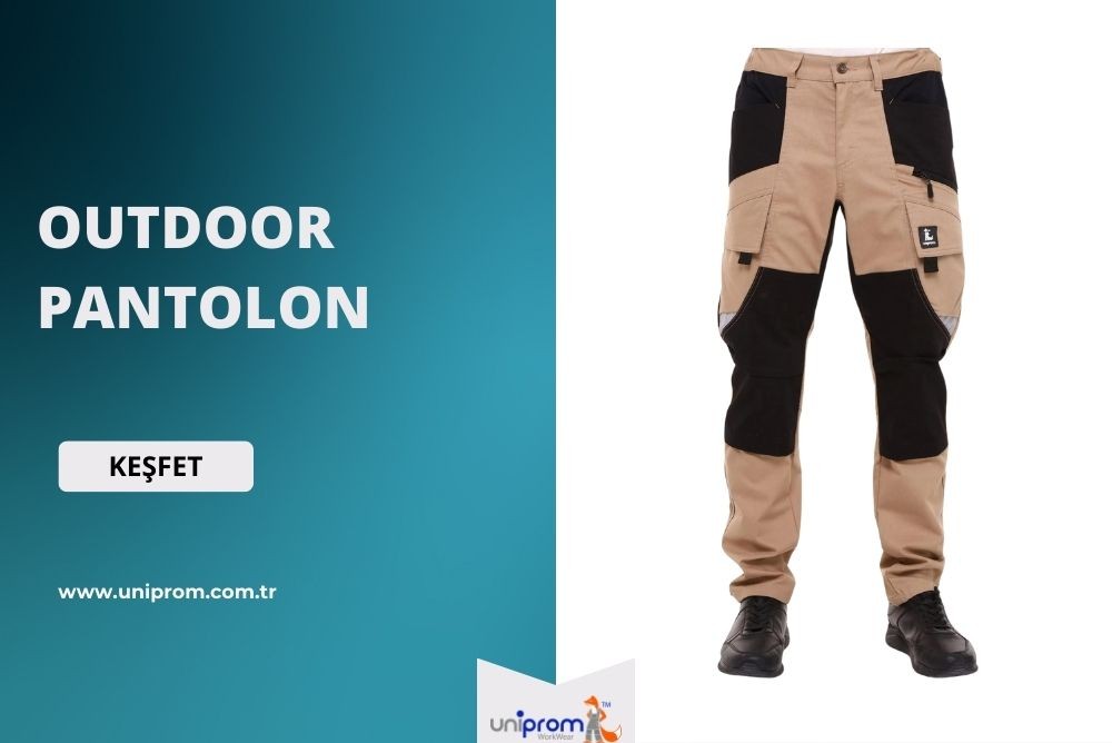 Outdoor Pantolon Özellikleri Nelerdir?