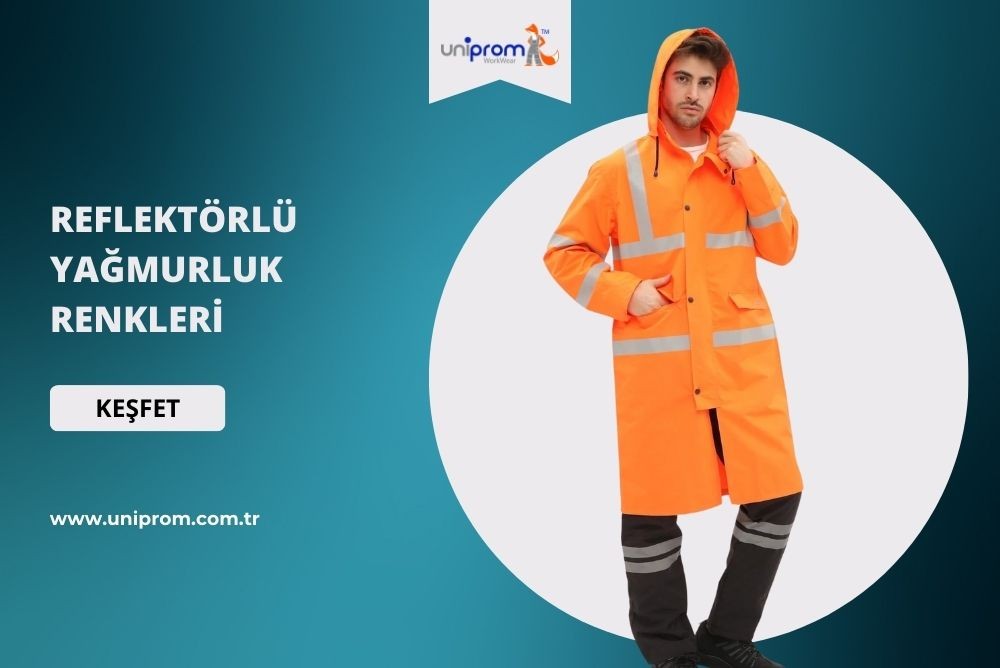 Reflektörlü Yağmurluk Renkleri Ne Anlama Gelir?