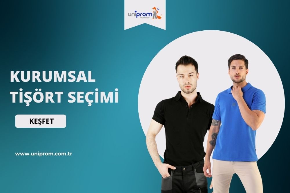 Kurumsal Tişört Seçiminin Püf Noktaları