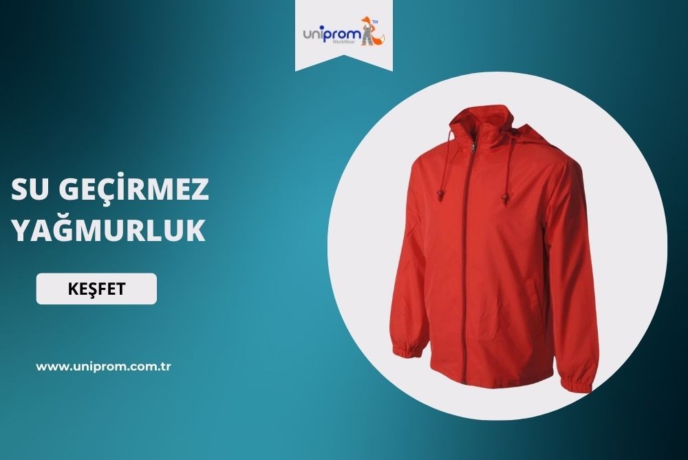 Su Geçirmez Yağmurluk Ne Demek?
