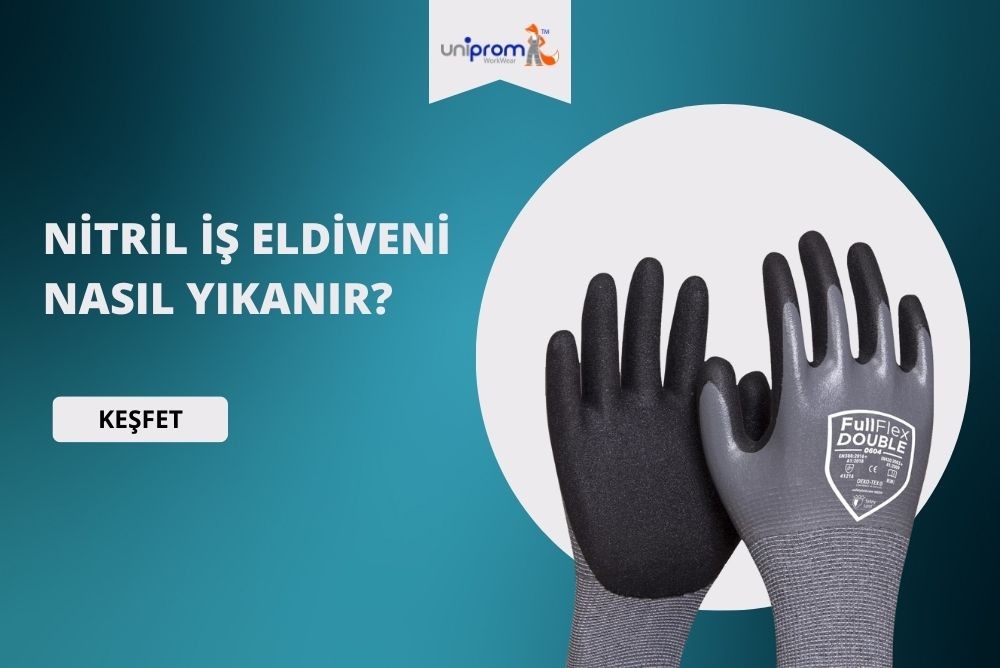 Nitril İş Eldiveni Nasıl Yıkanır?