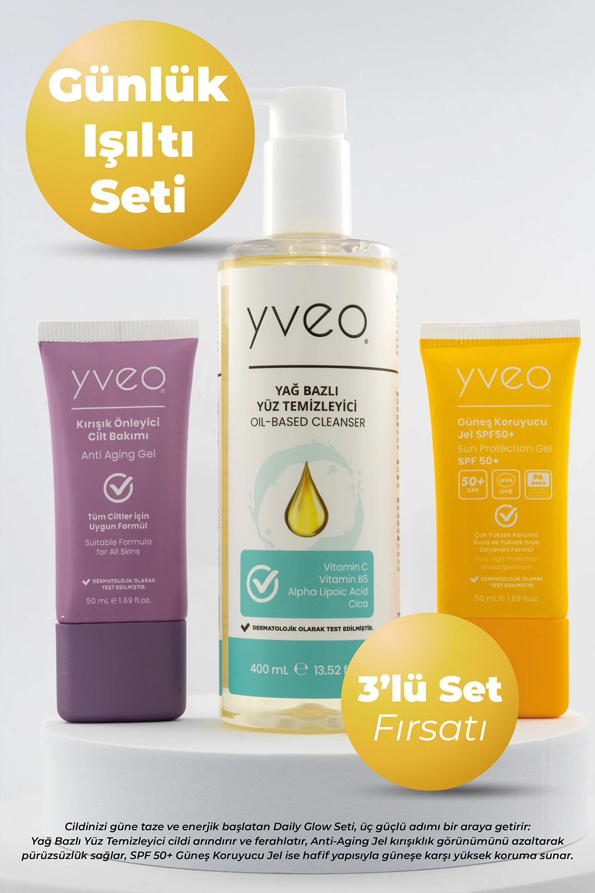 Günlük Işıltı 3 lü Set – Anti Aging Jel, Güneş Jeli, Temizleme Yağı