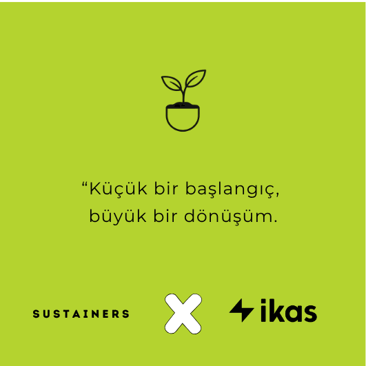 IKAS'tan Doğaya Tam Destek