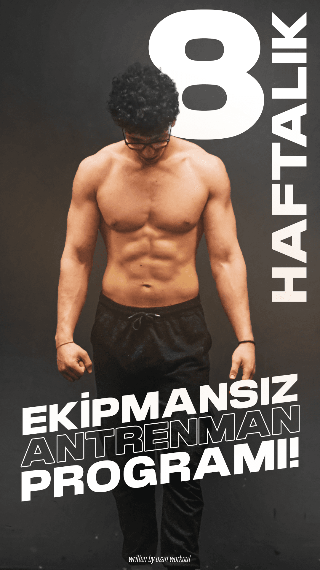 EKİPMANSIZ GÜÇLENME PROGRAMI