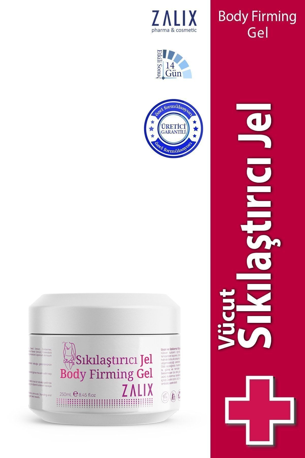 Sıkılaştırıcı Jel ( Body Firming Gel ) 250 Ml