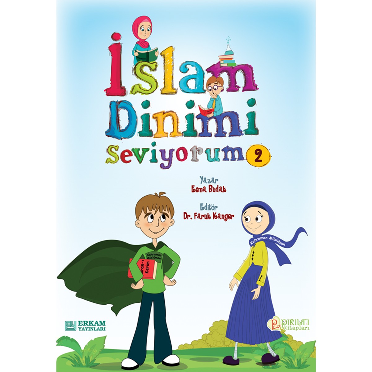 İslam Dinimi Seviyorum - 2 - Esma Budak