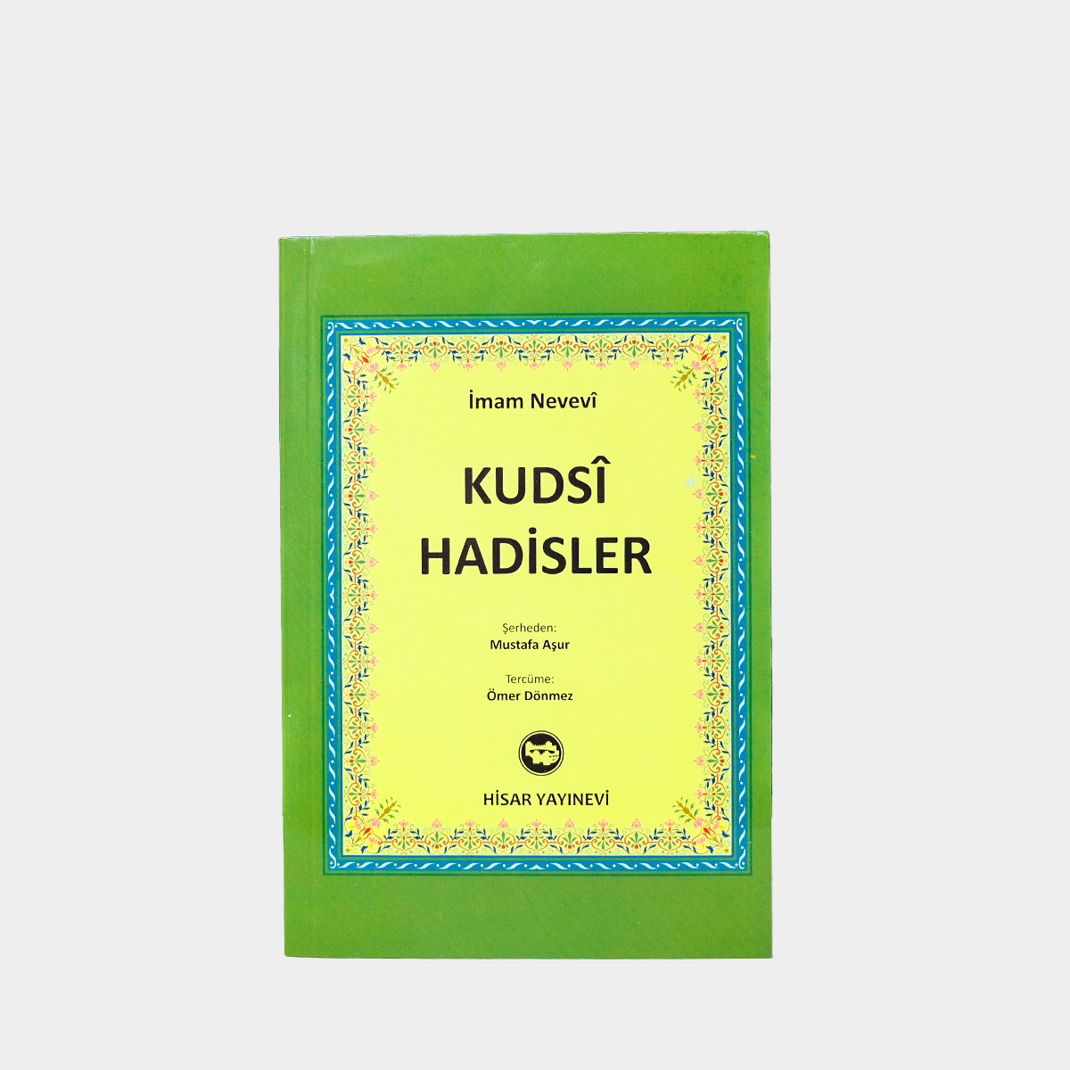 Kudsi Hadisler - İmam Nevevi