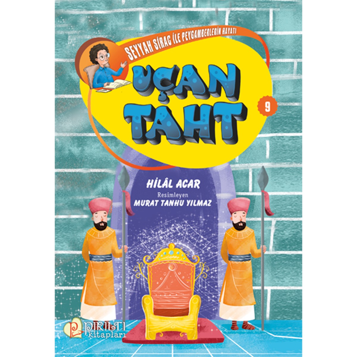 Uçan Taht - Seyyah Sirac ile Peygamberlerin Hayatı-9
