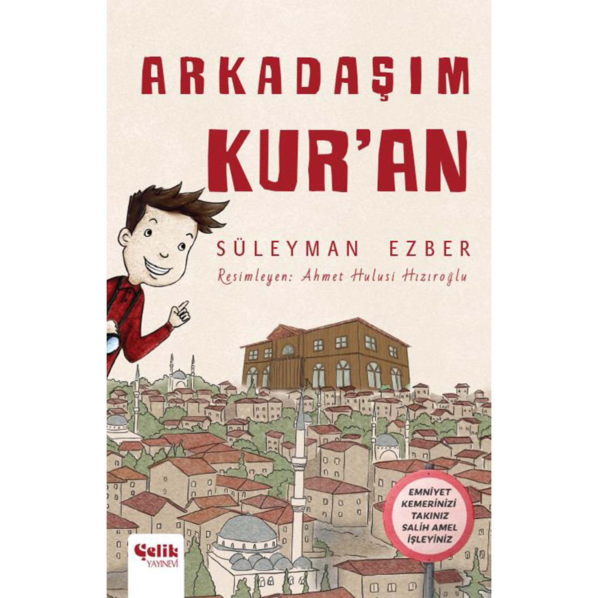 Arkadaşım Kur'an - Süleyman Ezber