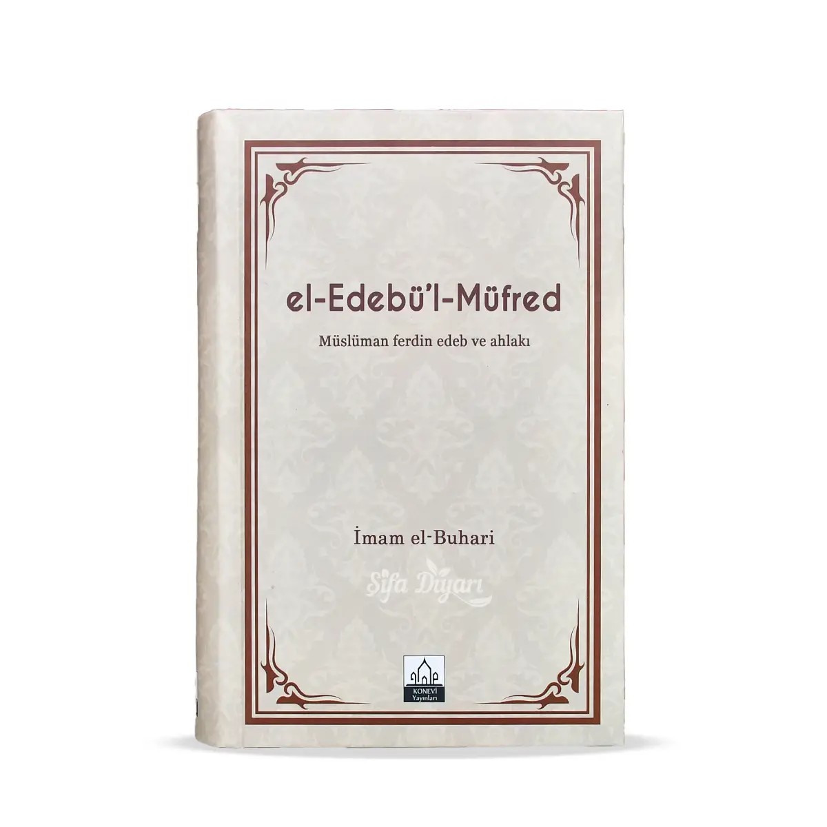 el-Edebü'l-Müfred (Metinli-Ciltli) - İmam-ı Buhari