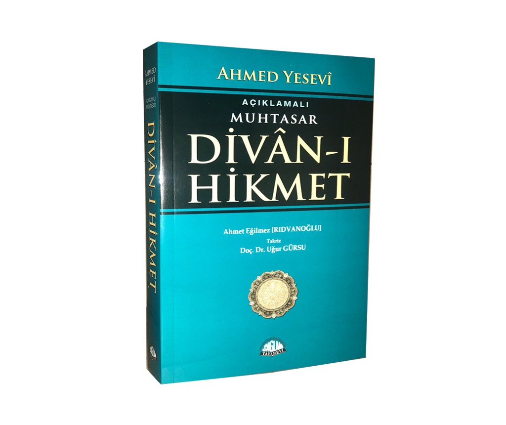 Açıklamalı Muhtasar Divan-ı Hikmet - Ahmed Yesevi