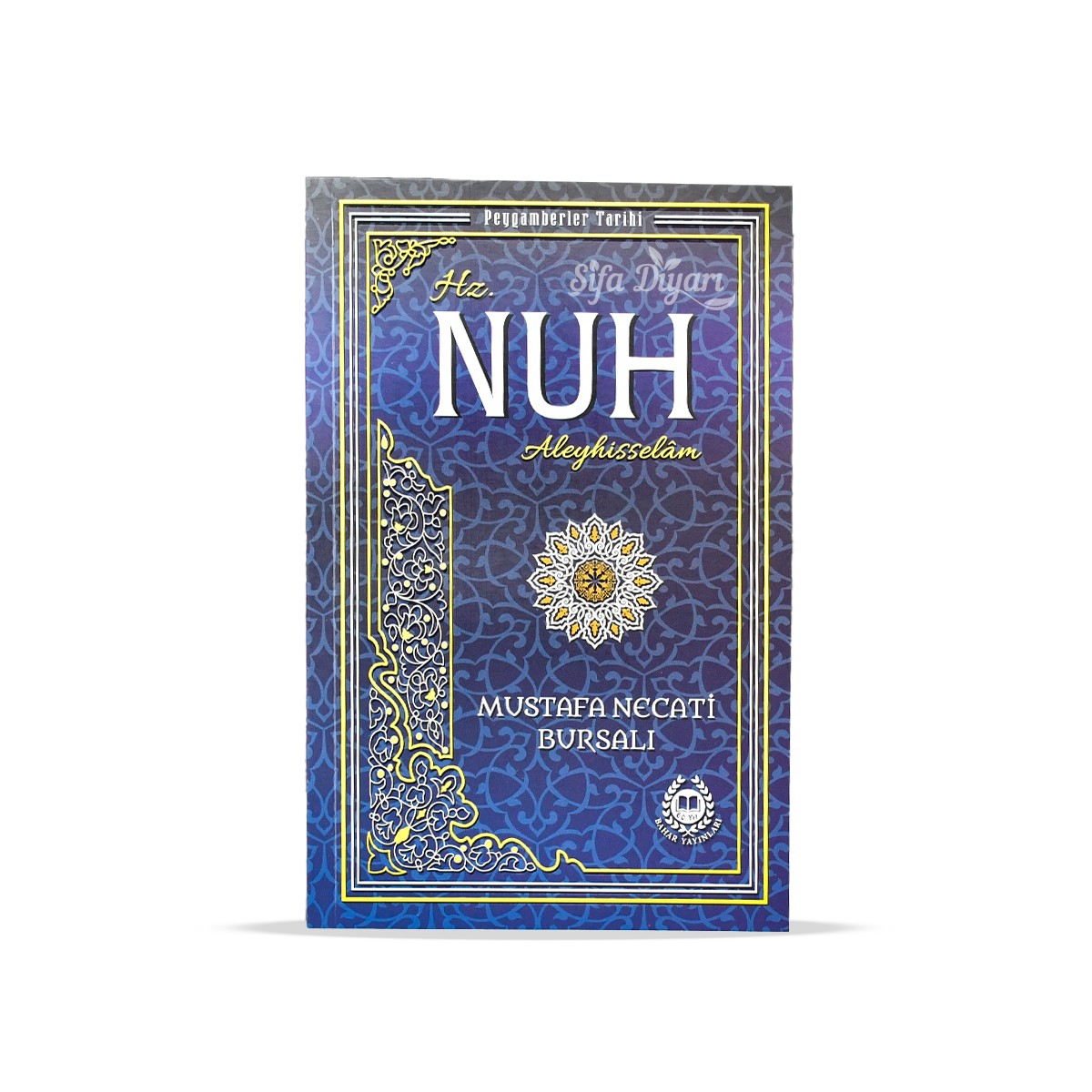 Hz. Nuh Aleyhisselam - Mustafa Necati Bursalı