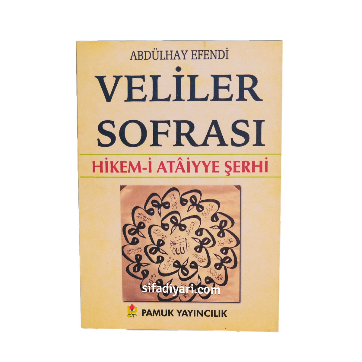 Hikemi Ataiyye Şerhi - Veliler Sofrası