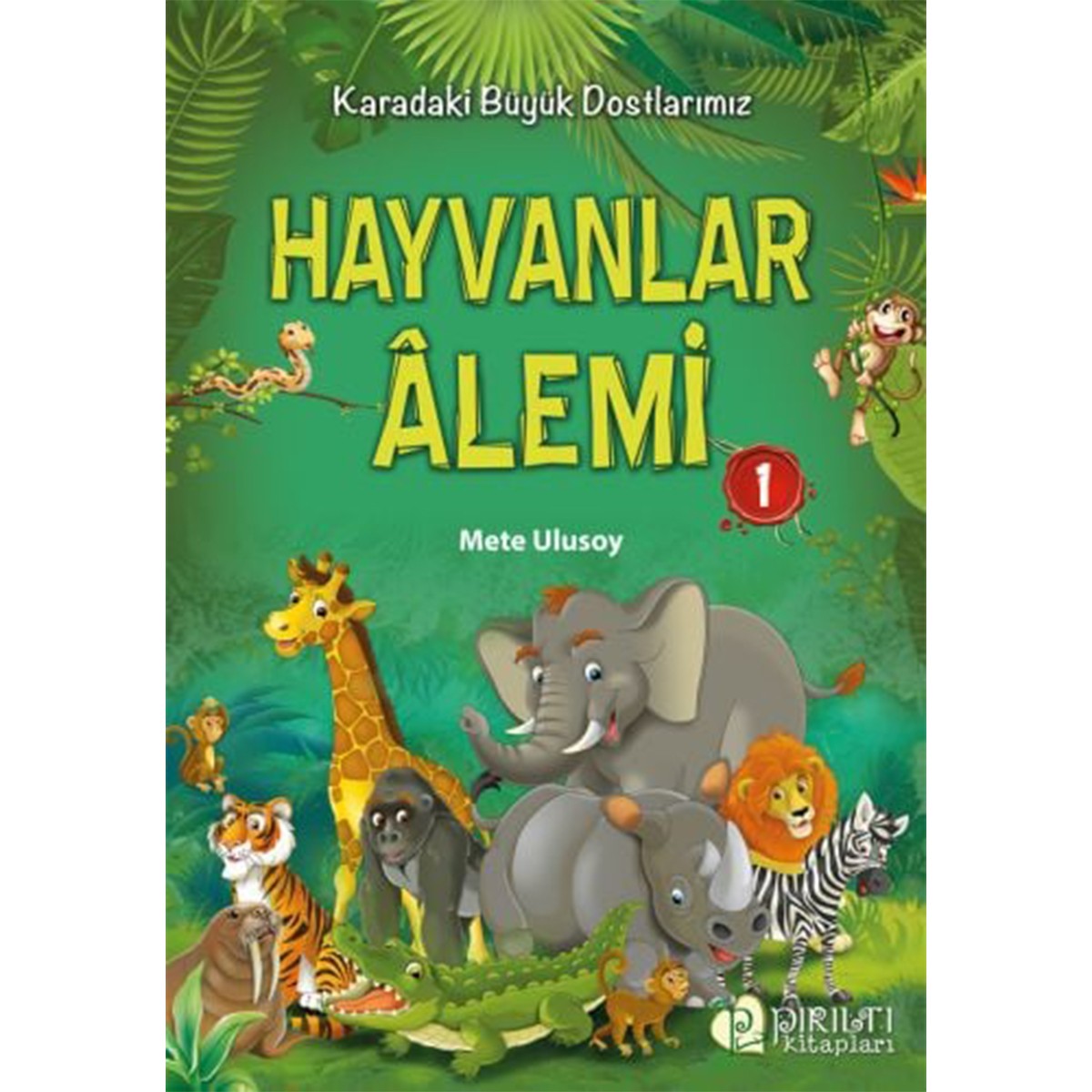 Hayvanlar Alemi - 1 - Mete Ulusoy