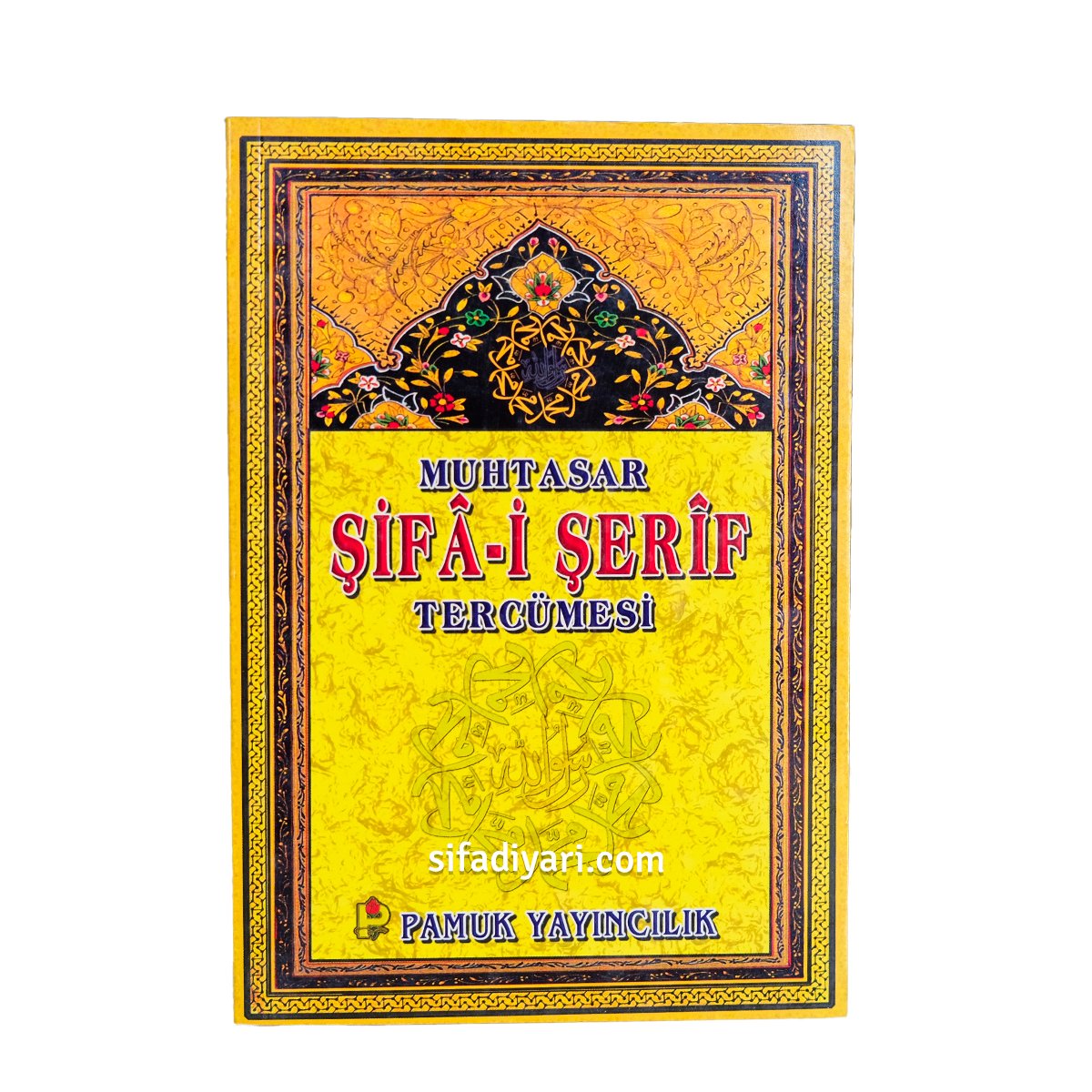 Muhtasar Şifa-i Şerif Tercümesi