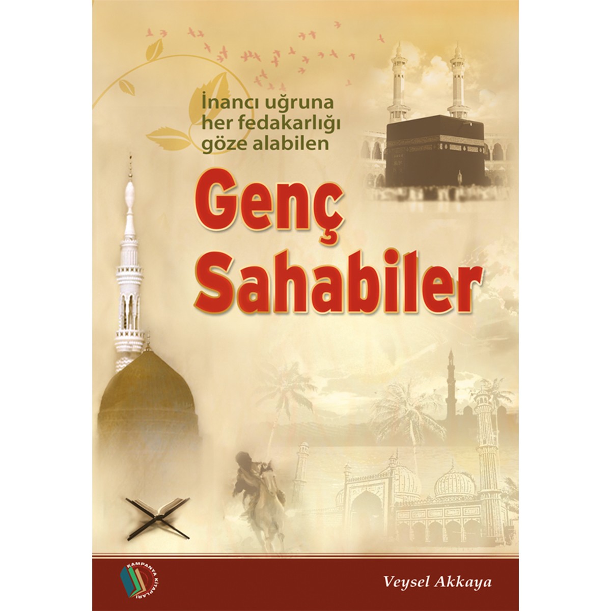Genç Sahabiler - Veysel Akkaya