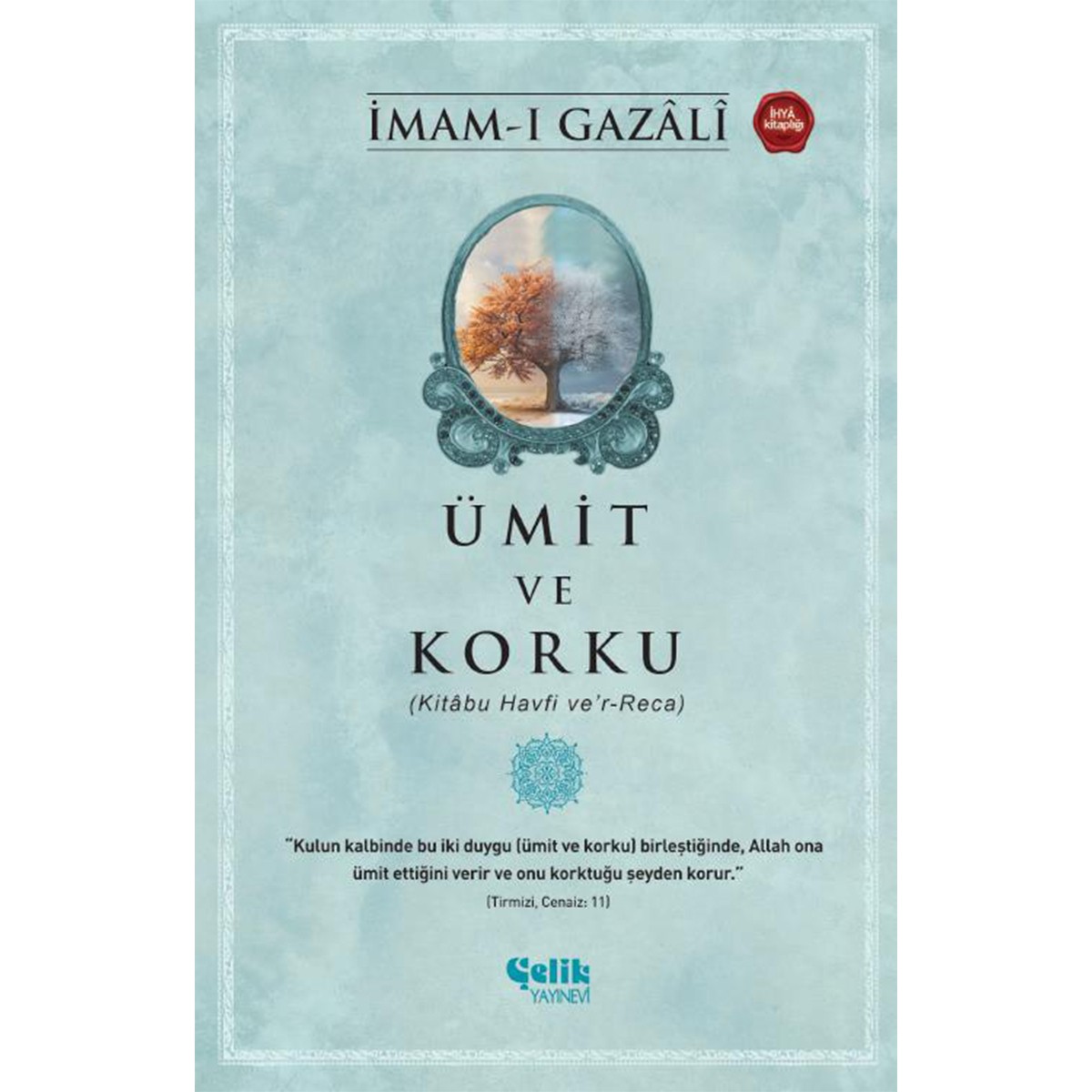 Ümit ve Korku - İmam Gazali