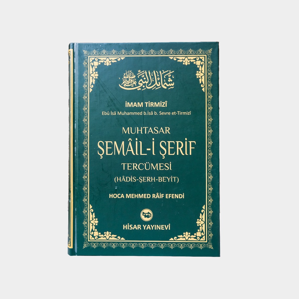 Muhtasar Şemail-i Şerif Tercümesi