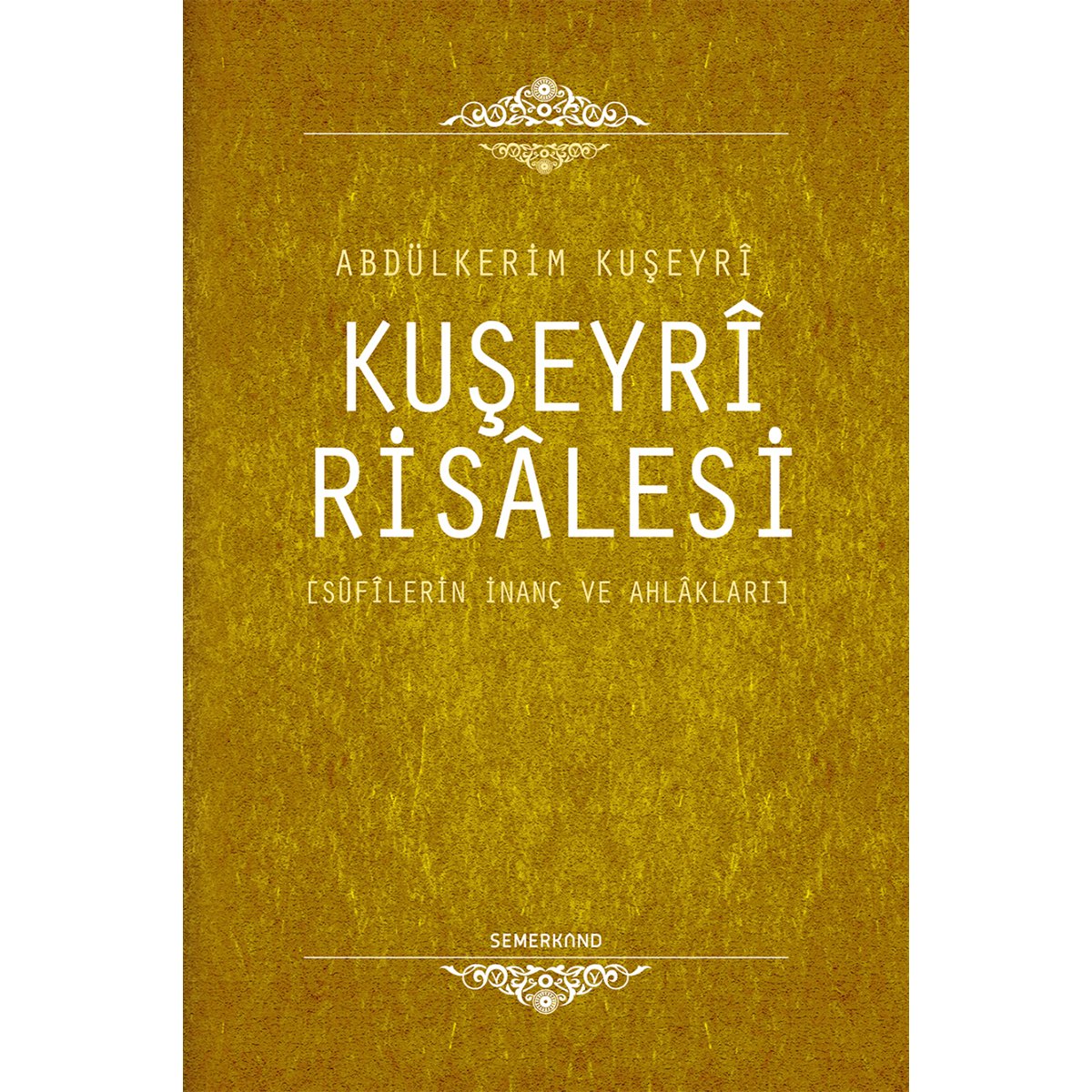 Kuşeyri Risalesi | Abdülkerim Kuşeyri