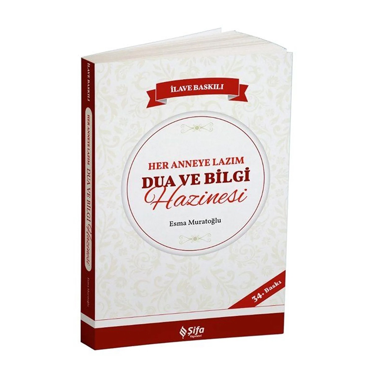 Her Anneye Lazım Dua ve Bilgi Hazinesi