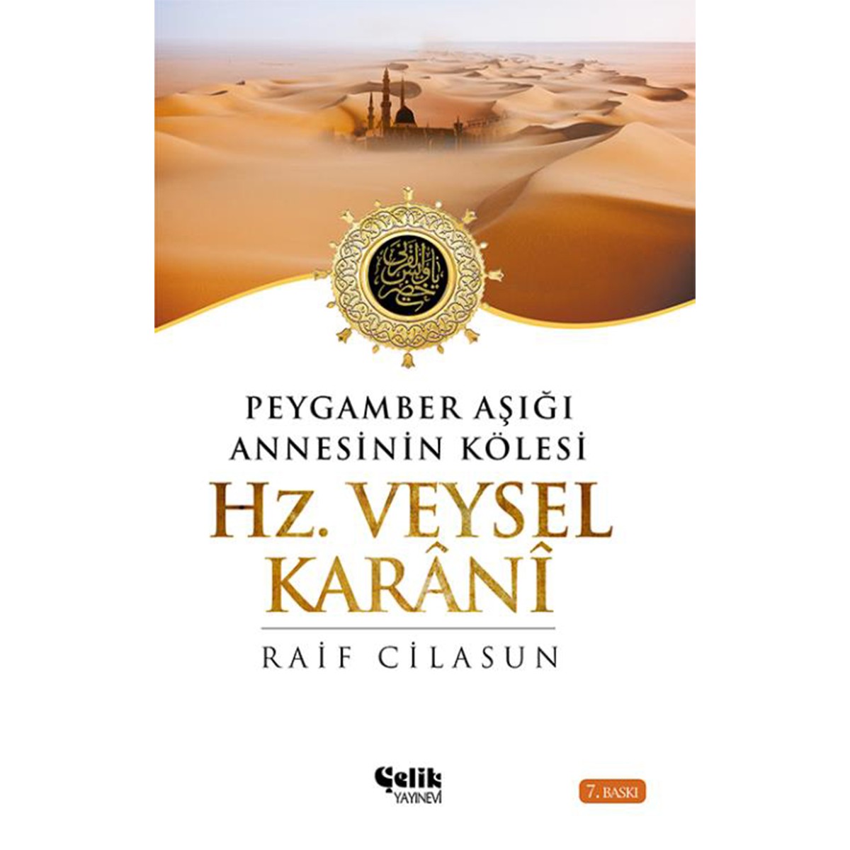 Hz. Veysel Karani - Raif Cilasun