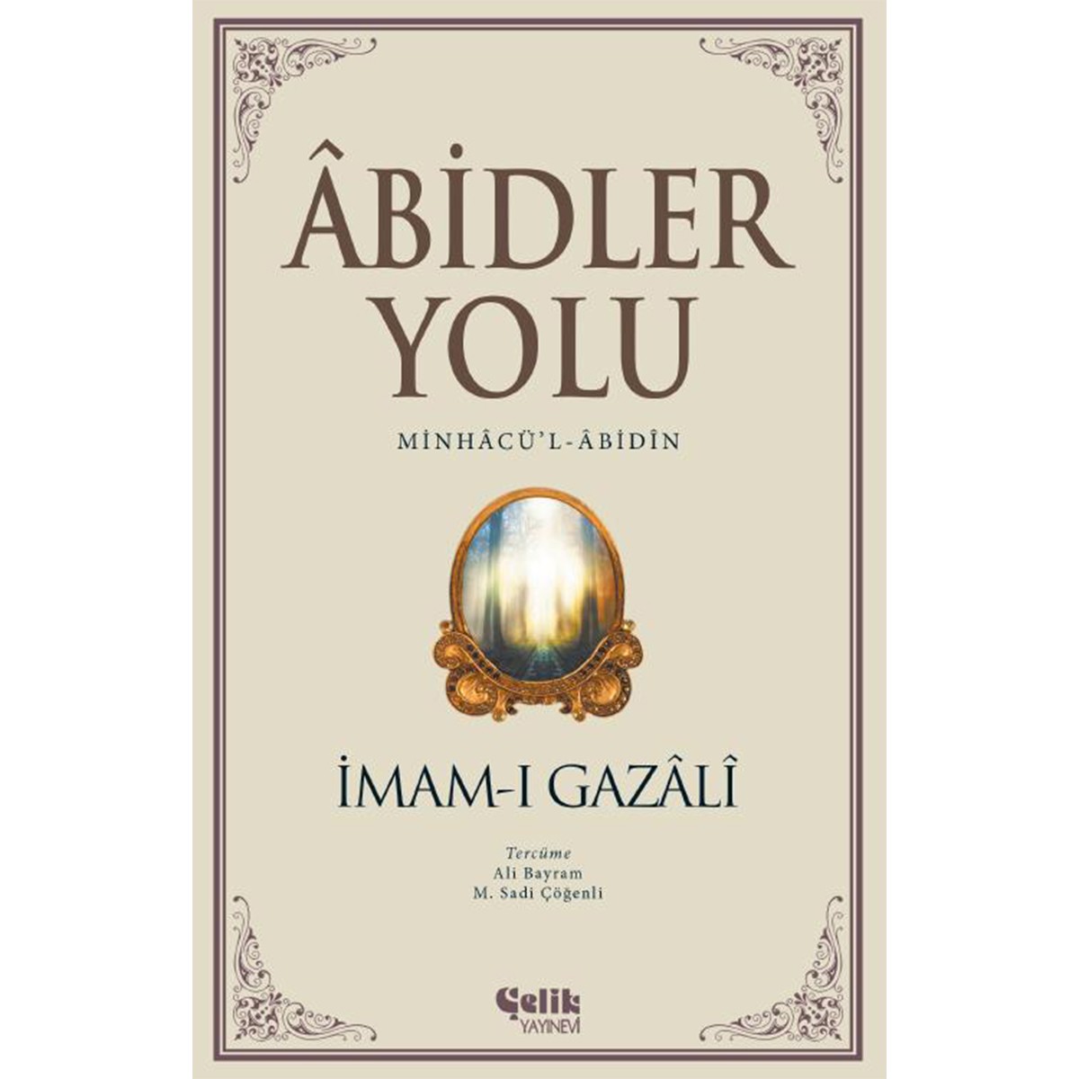 Abidler Yolu - İmam Gazali