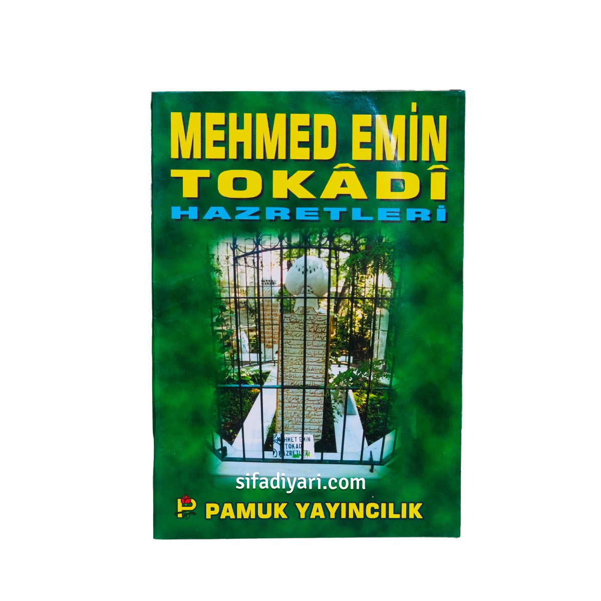 Mehmed Emin Tokadi Hazretleri
