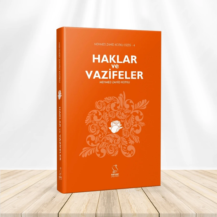 Haklar ve Vazifeler - Mehmed Zahid Kotku