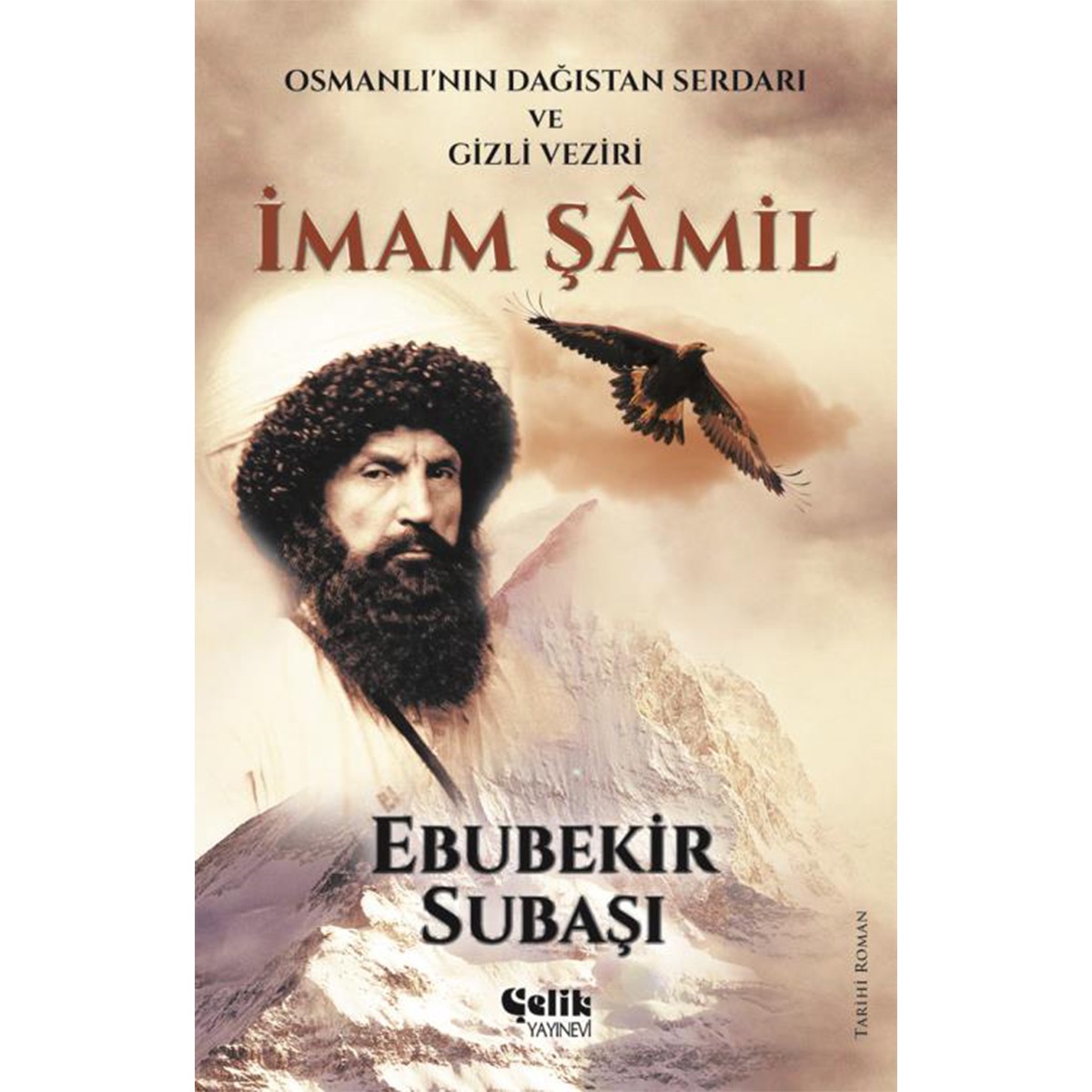 İmam Şamil - Ebubekir Subaşı