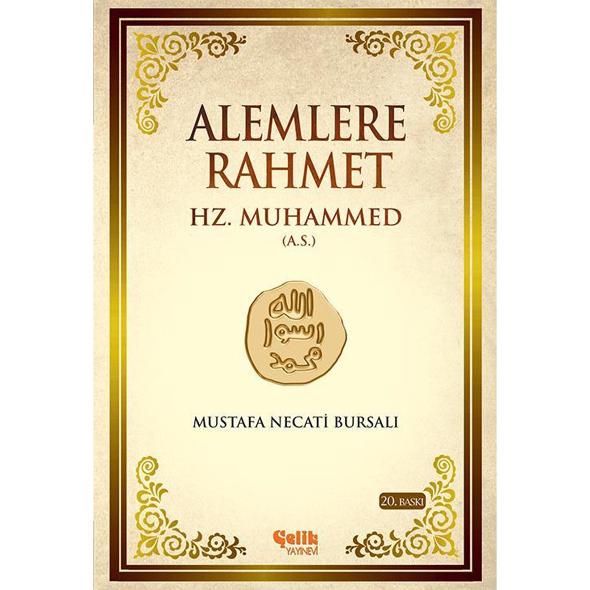 Alemlere Rahmet Hz. Muhammed - Mustafa Necati Bursalı