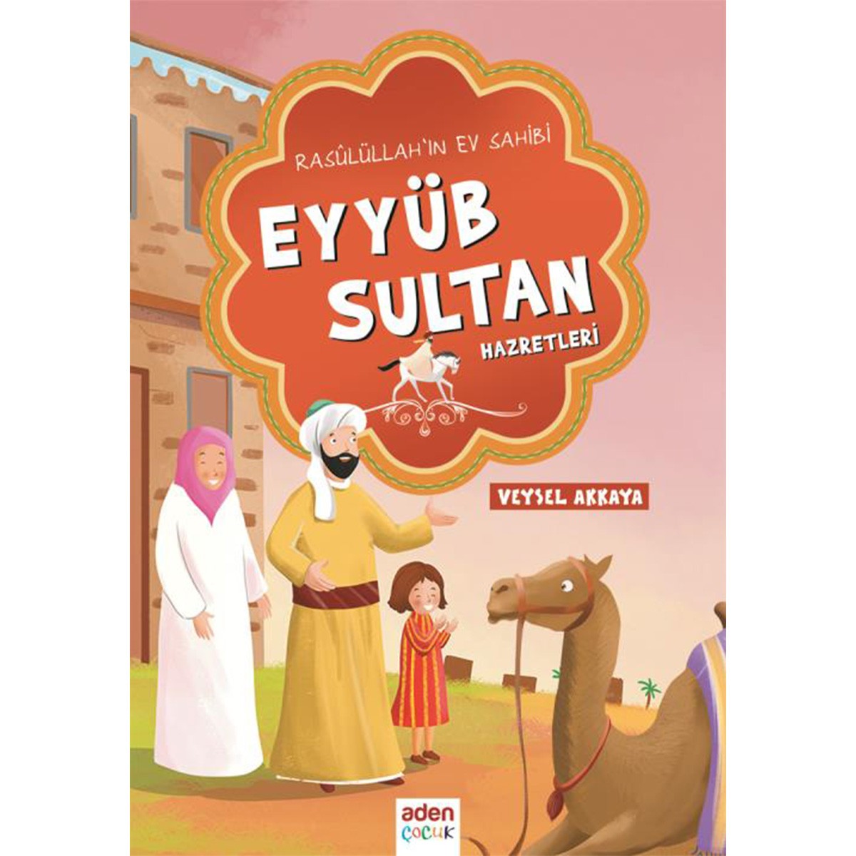 Eyyüb Sultan Hazretleri 9+ Yaş