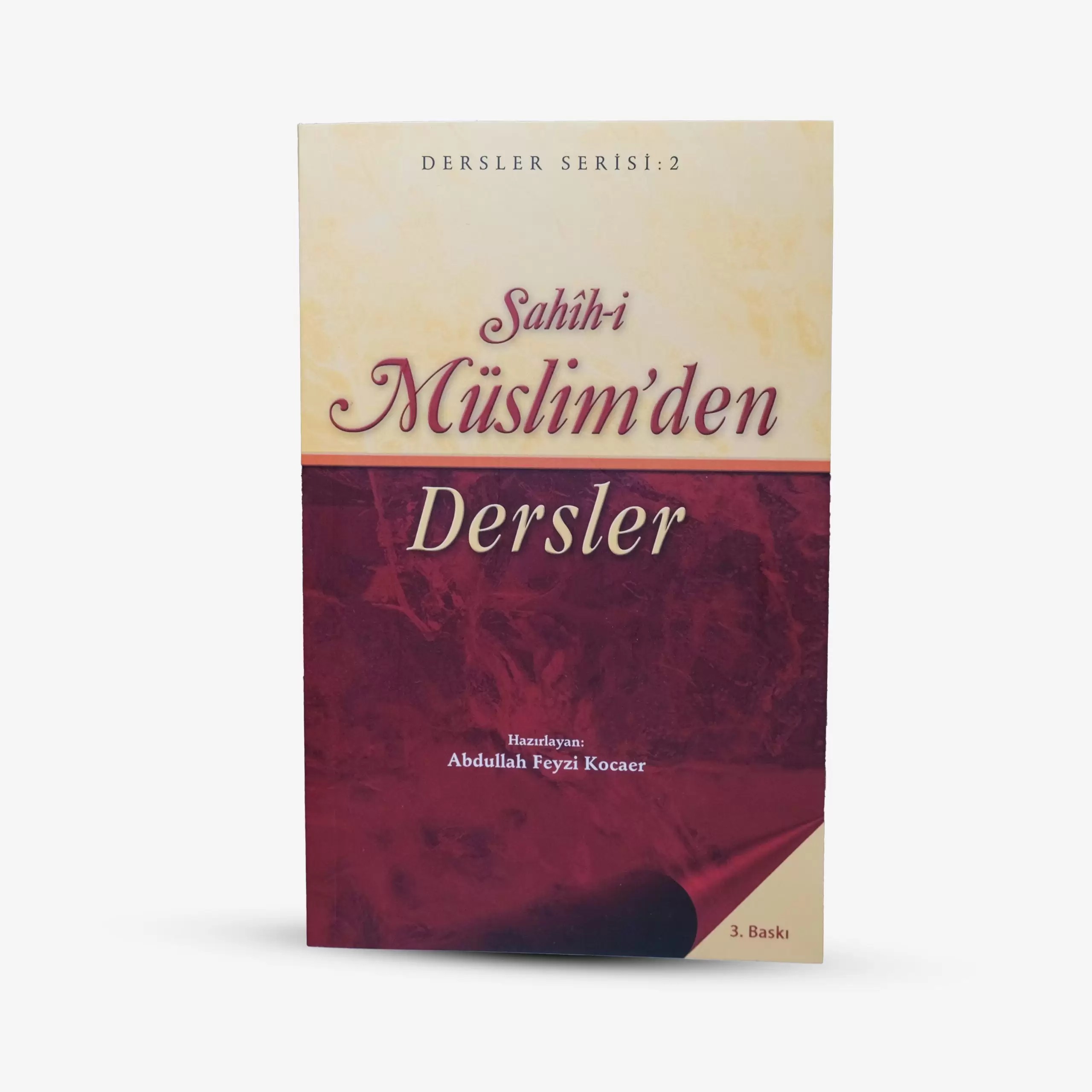 Sahih-i Müslim'den Dersler