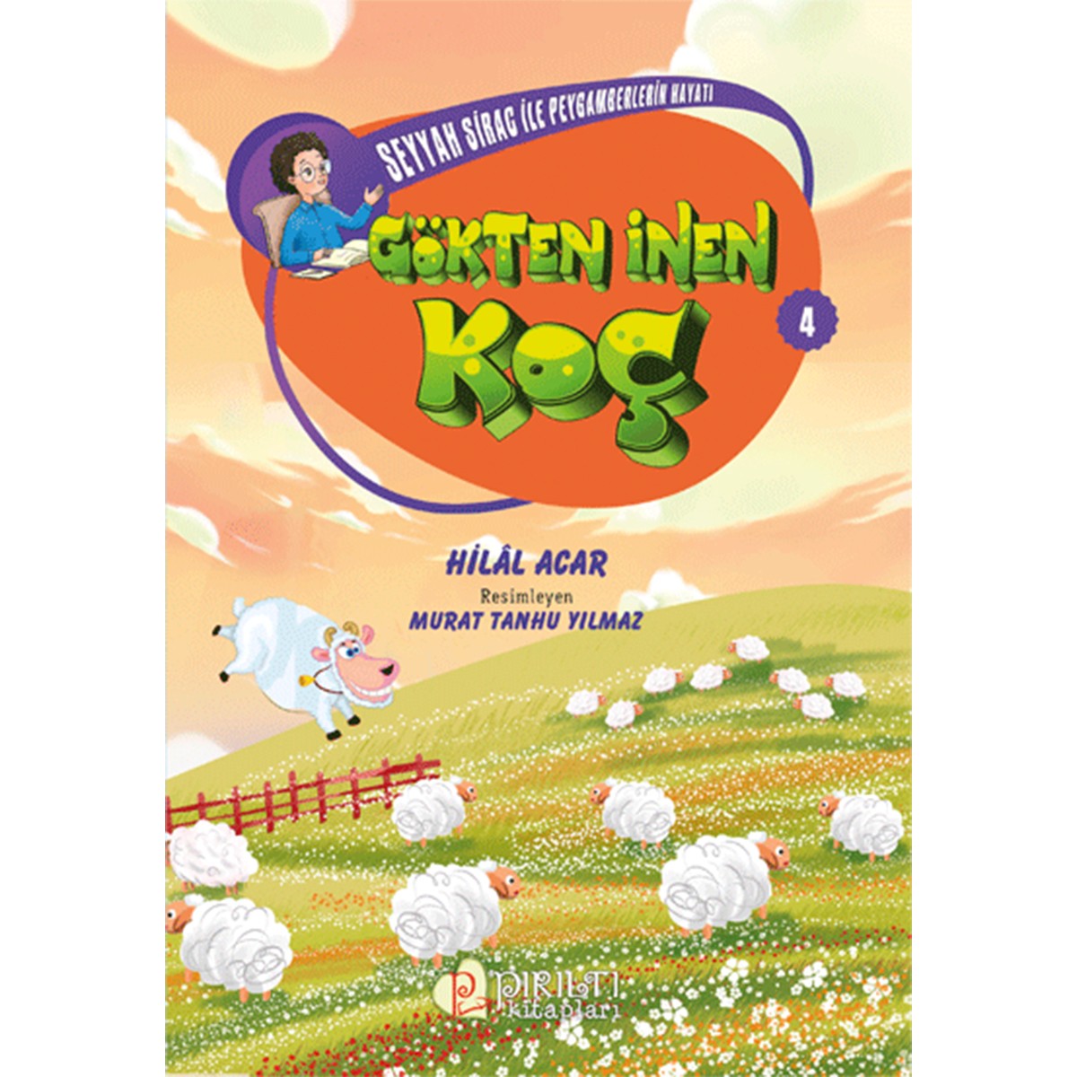 Gökten İnen Koç - Seyyah Sirac ile Peygamberlerin Hayatı-4