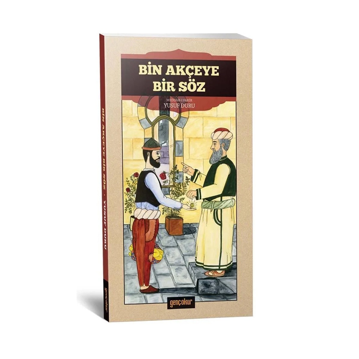 Bin Akçeye Bir Söz | Yusuf Duru