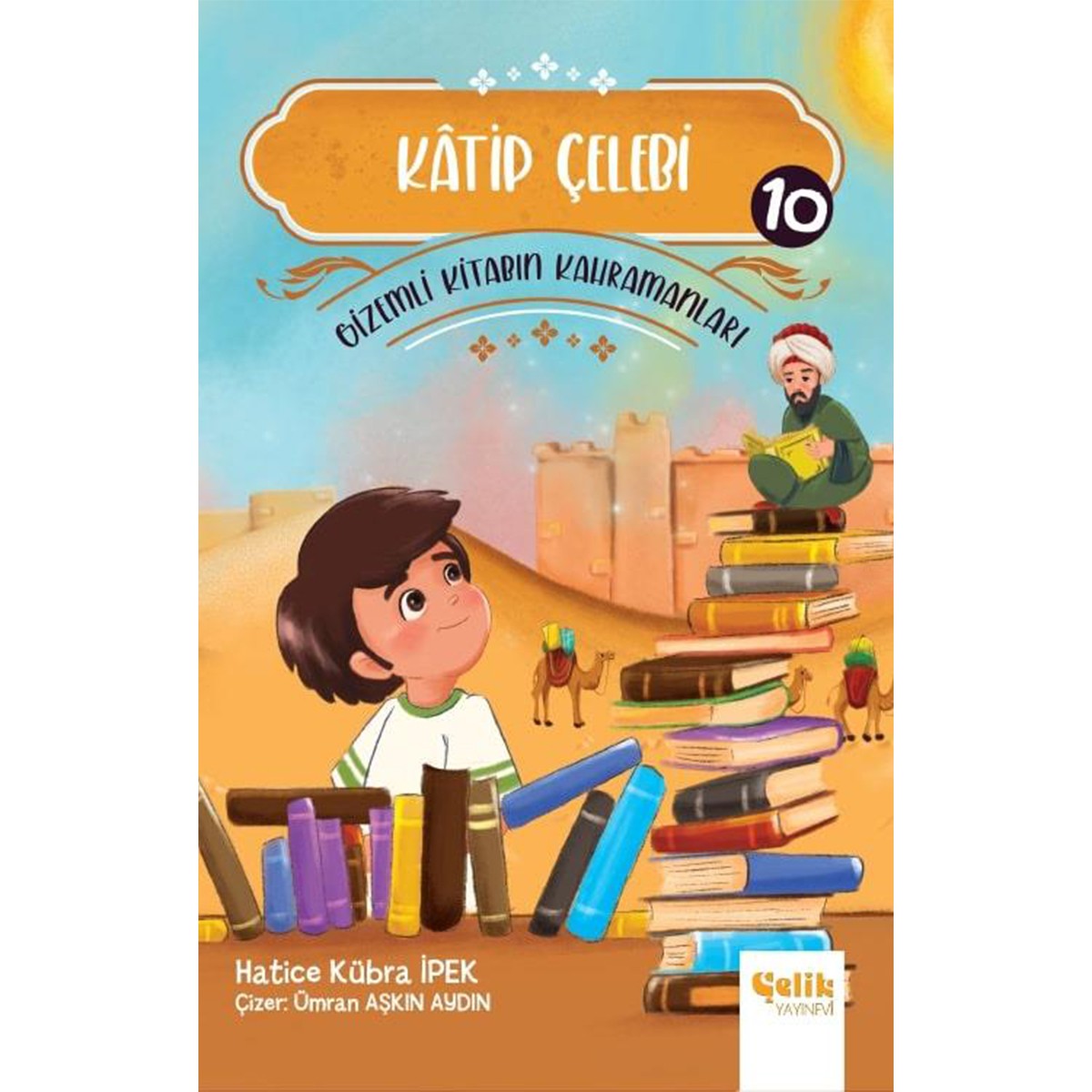 Katip Çelebi - Gizemli Kitabın Kahramanları-10