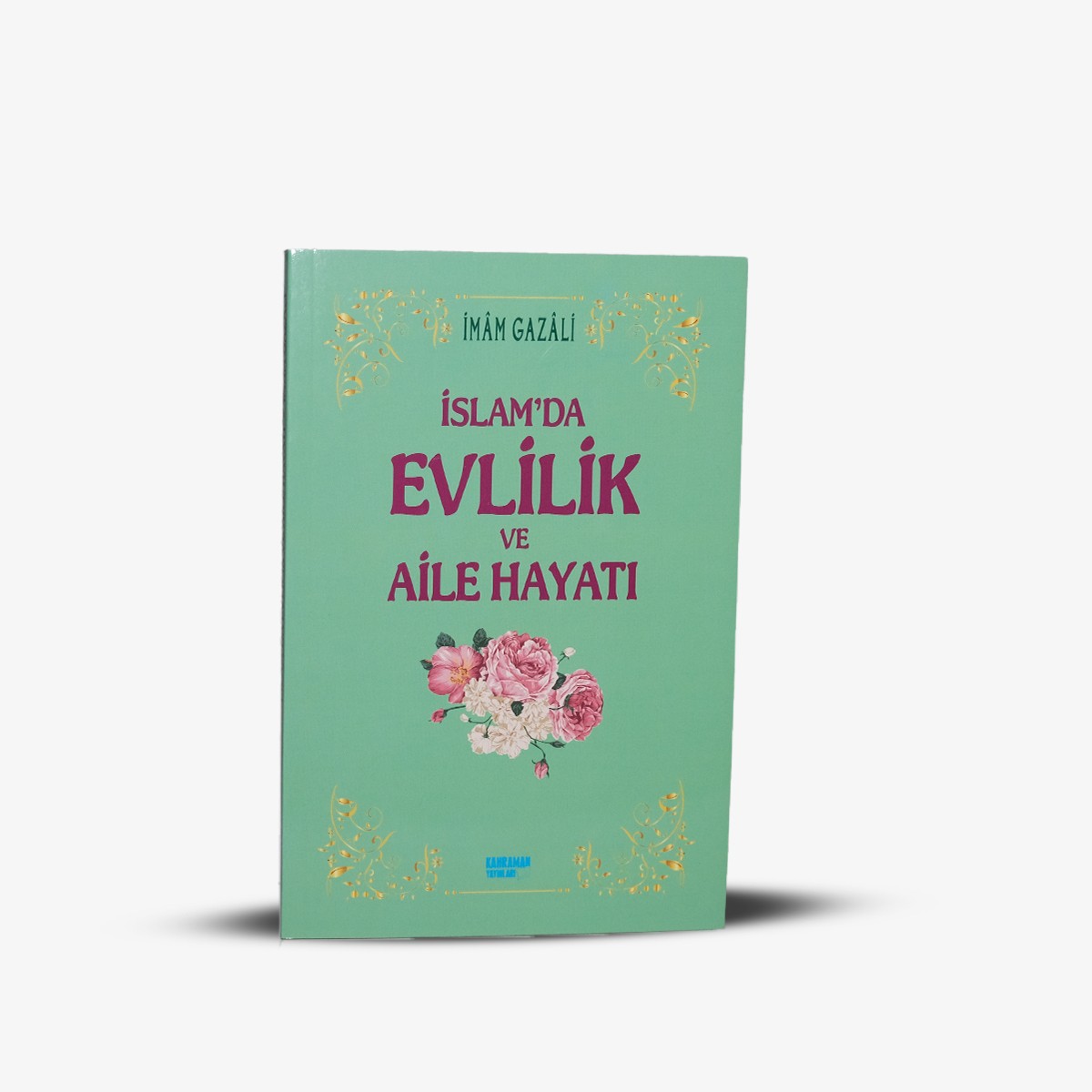 İslam'da Evlilik ve Aile Hayatı